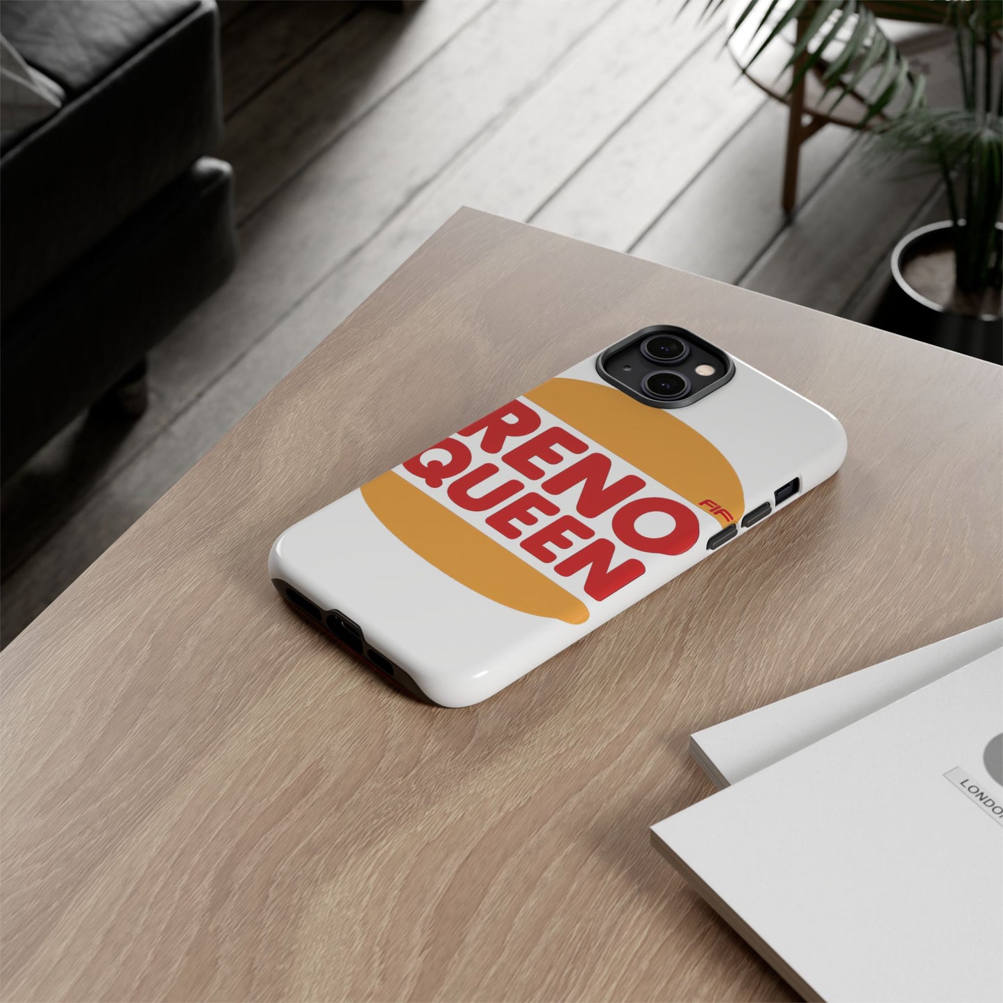 Reno Queen Tough Phone Case