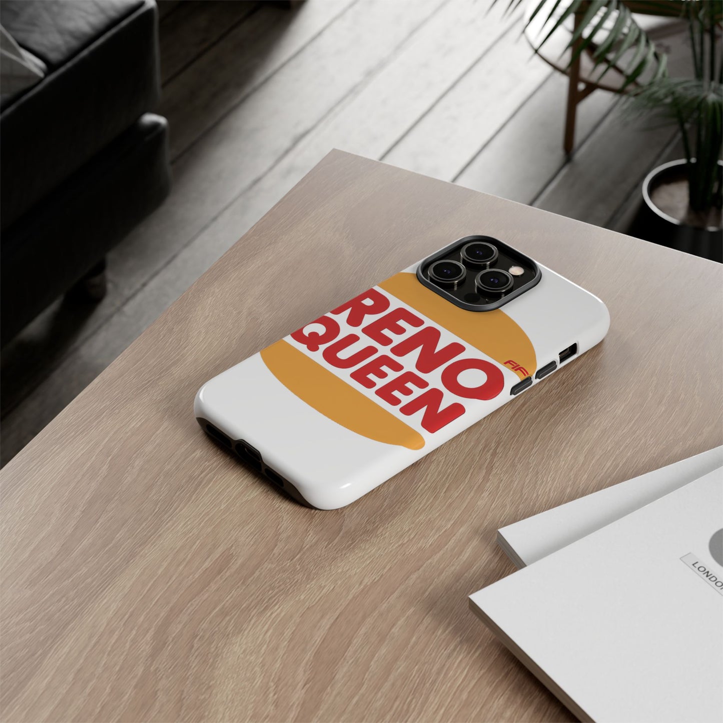 Reno Queen Tough Phone Case