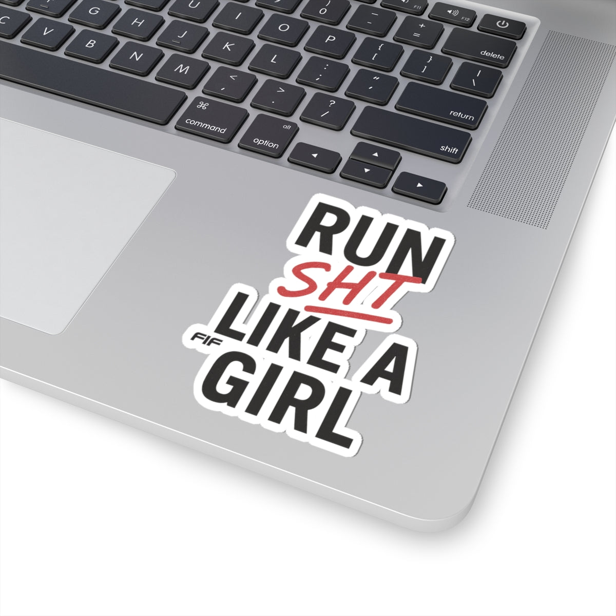 Run Sht Like a Girl Kiss-Cut Sticker