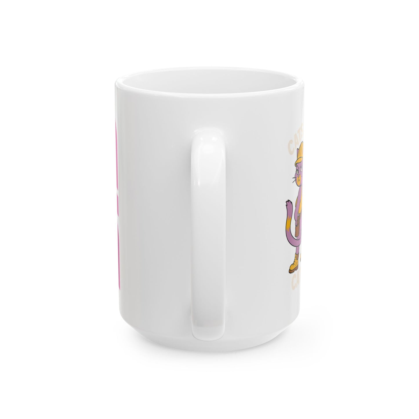 Cats Against Catcalls Mug 11oz / 15oz