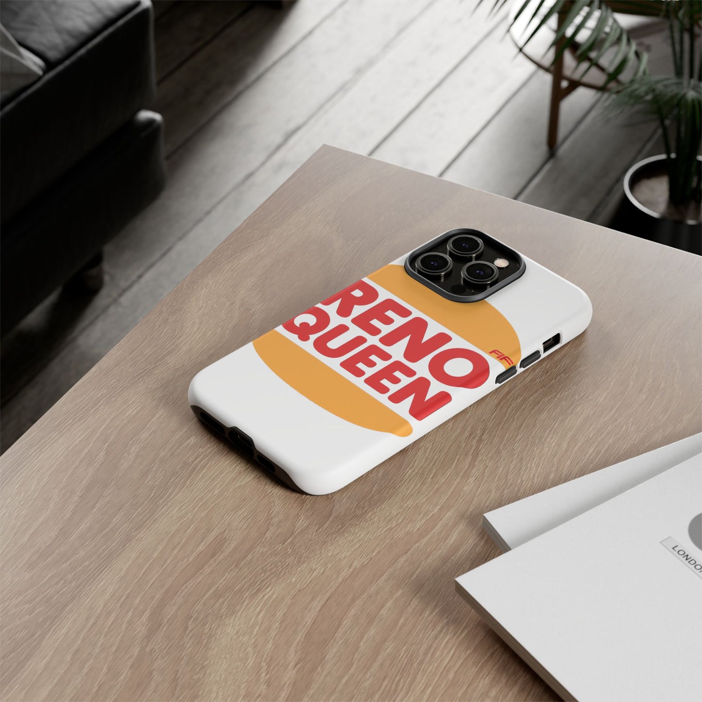 Reno Queen Tough Phone Case
