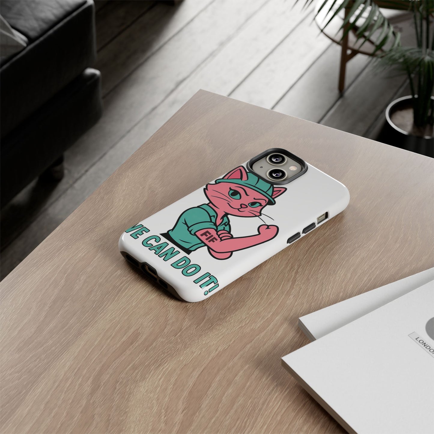 We Can Do It! Tough Phone Case