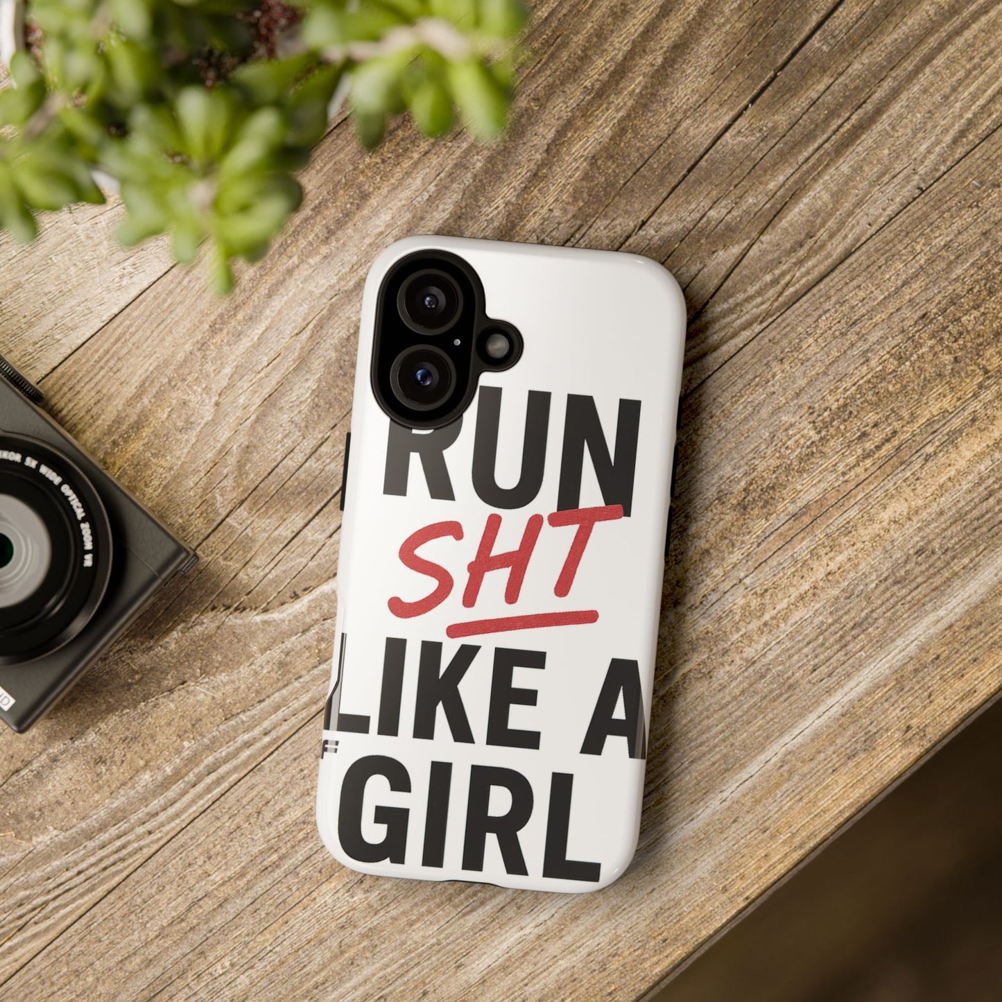 Run Sh*t Like A Girl Tough Phone Case