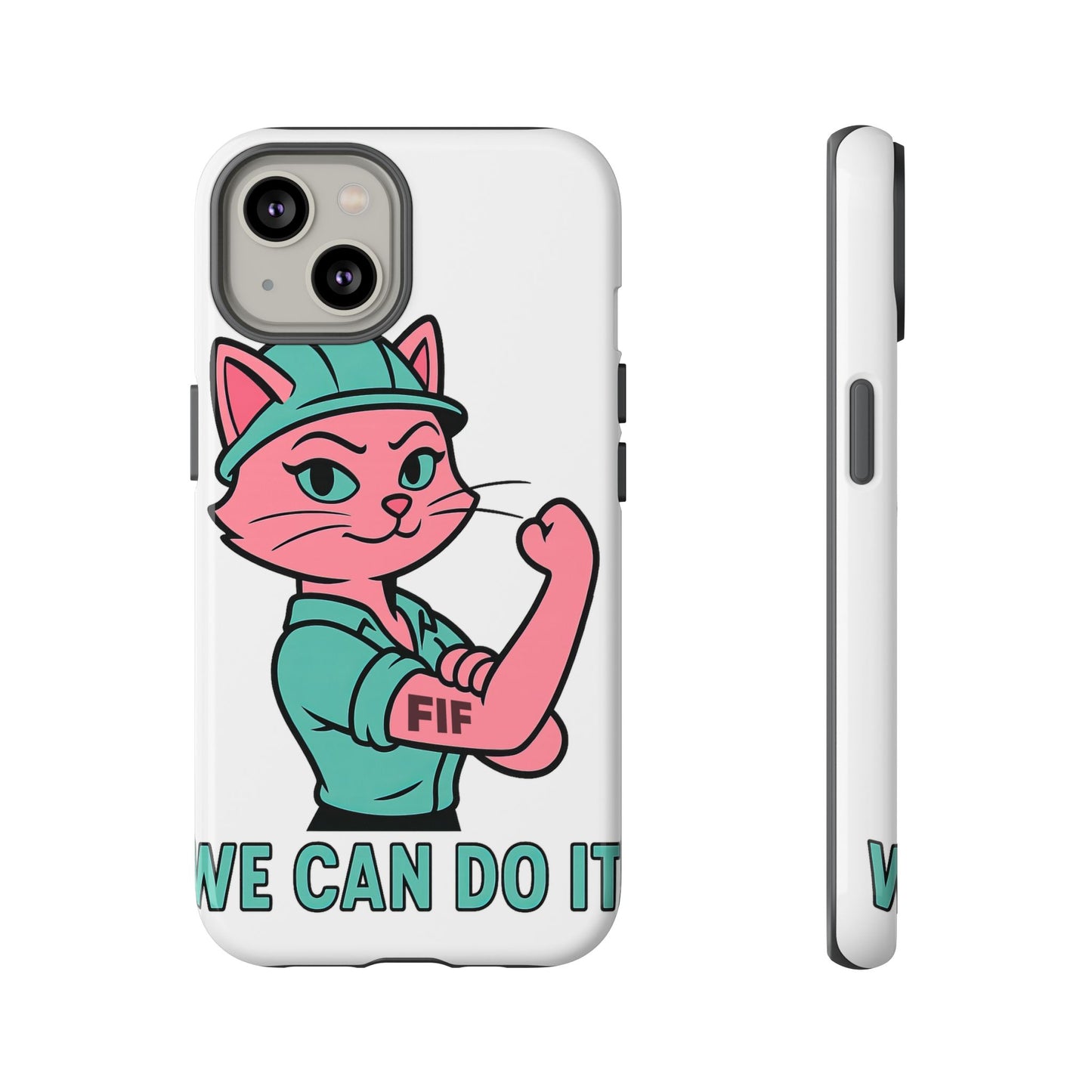 We Can Do It! Tough Phone Case