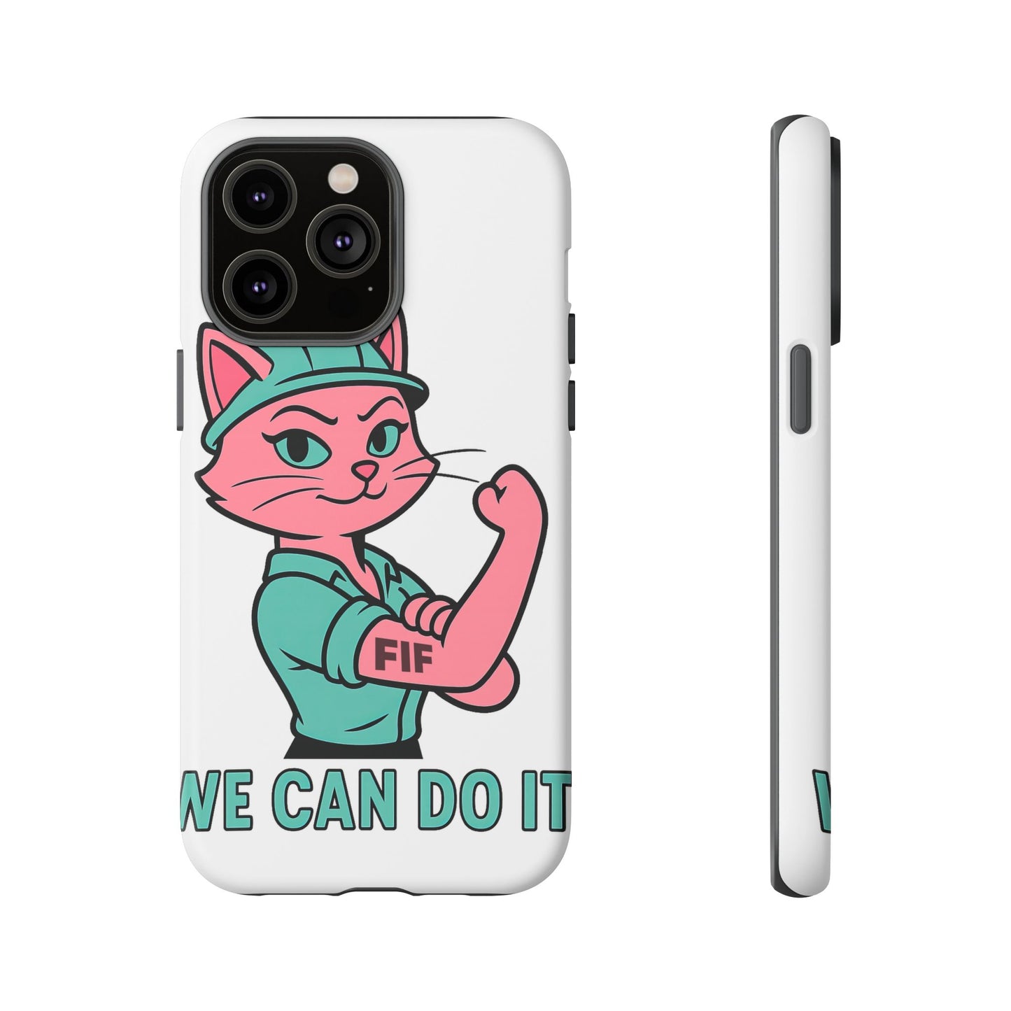 We Can Do It! Tough Phone Case