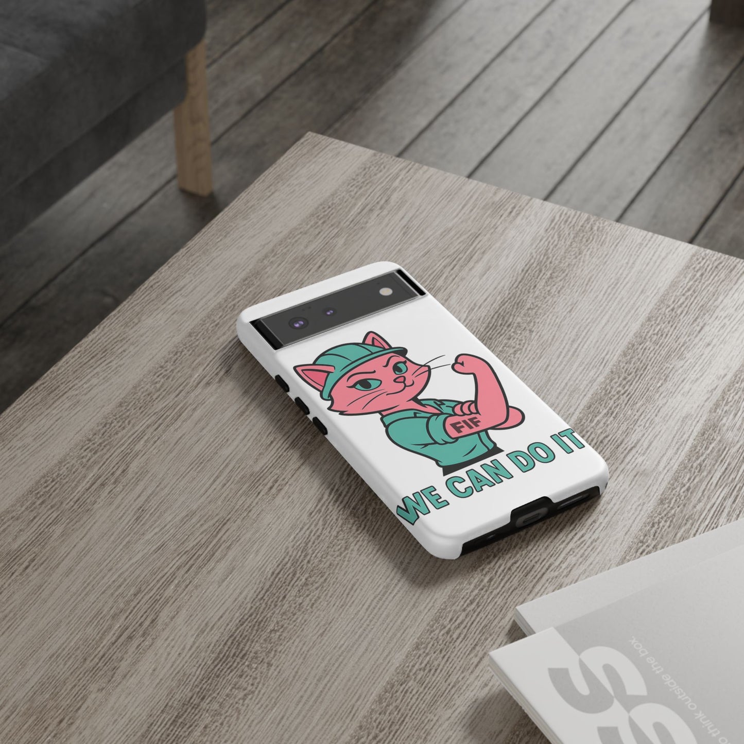 We Can Do It! Tough Phone Case