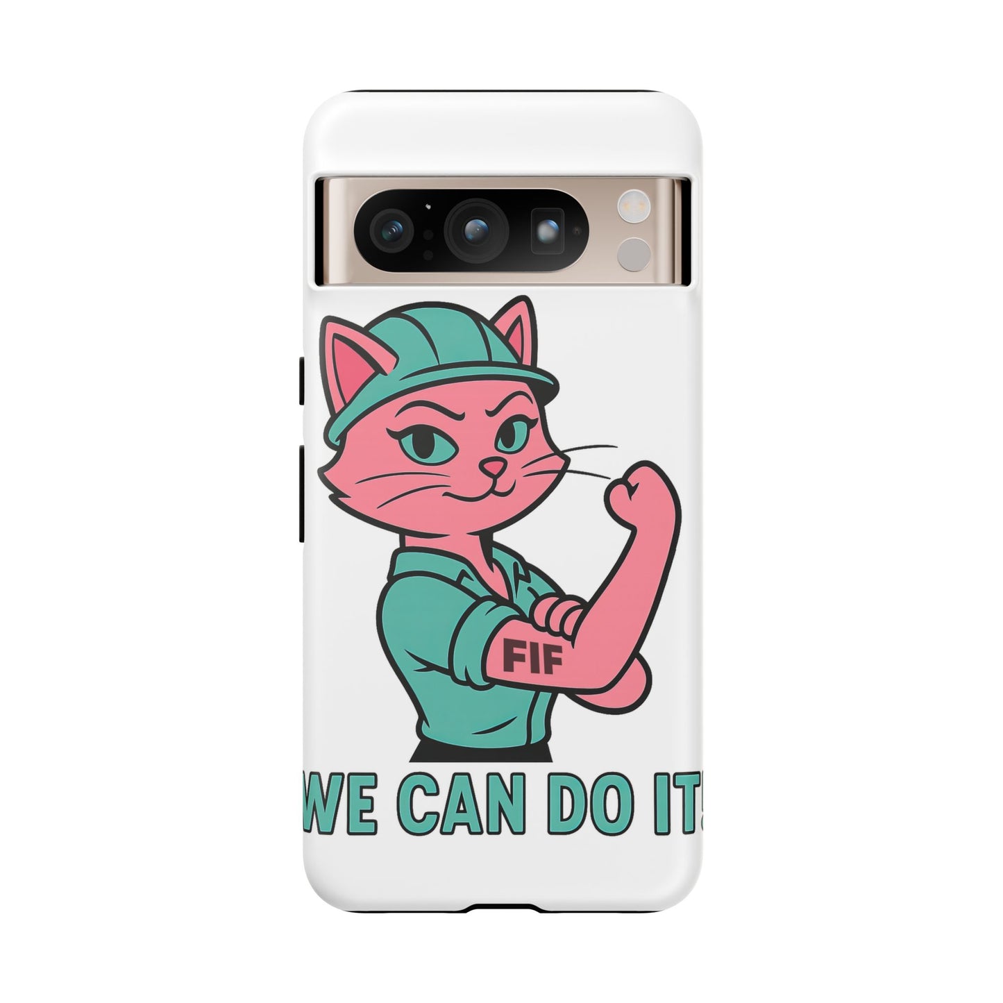 We Can Do It! Tough Phone Case