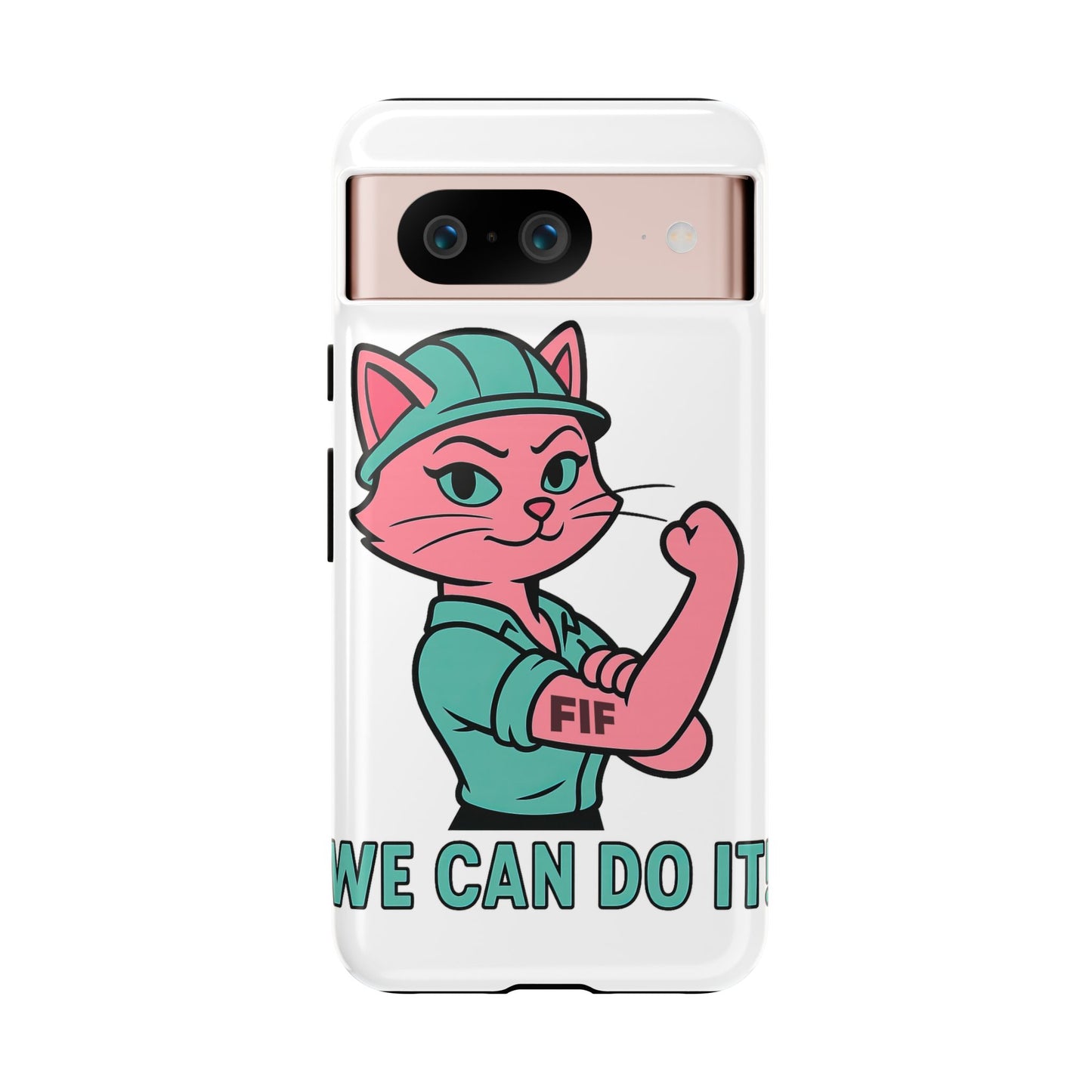 We Can Do It! Tough Phone Case