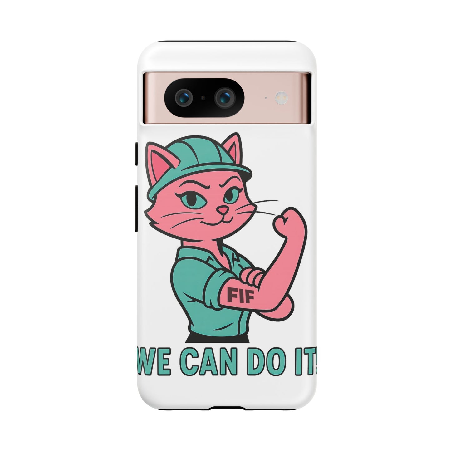 We Can Do It! Tough Phone Case