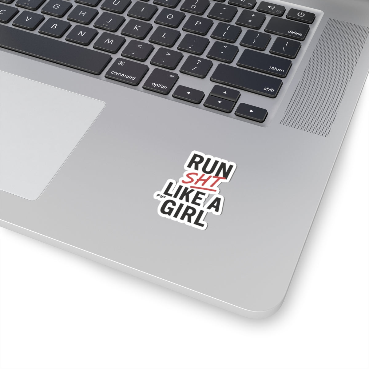 Run Sht Like a Girl Kiss-Cut Sticker