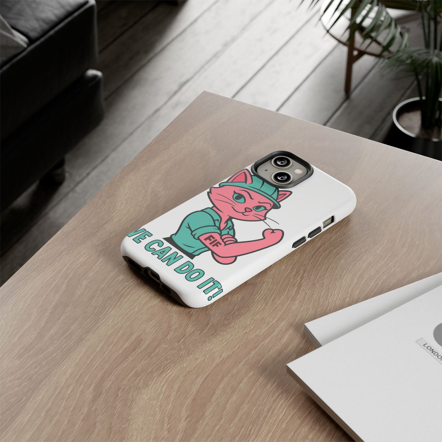 We Can Do It! Tough Phone Case