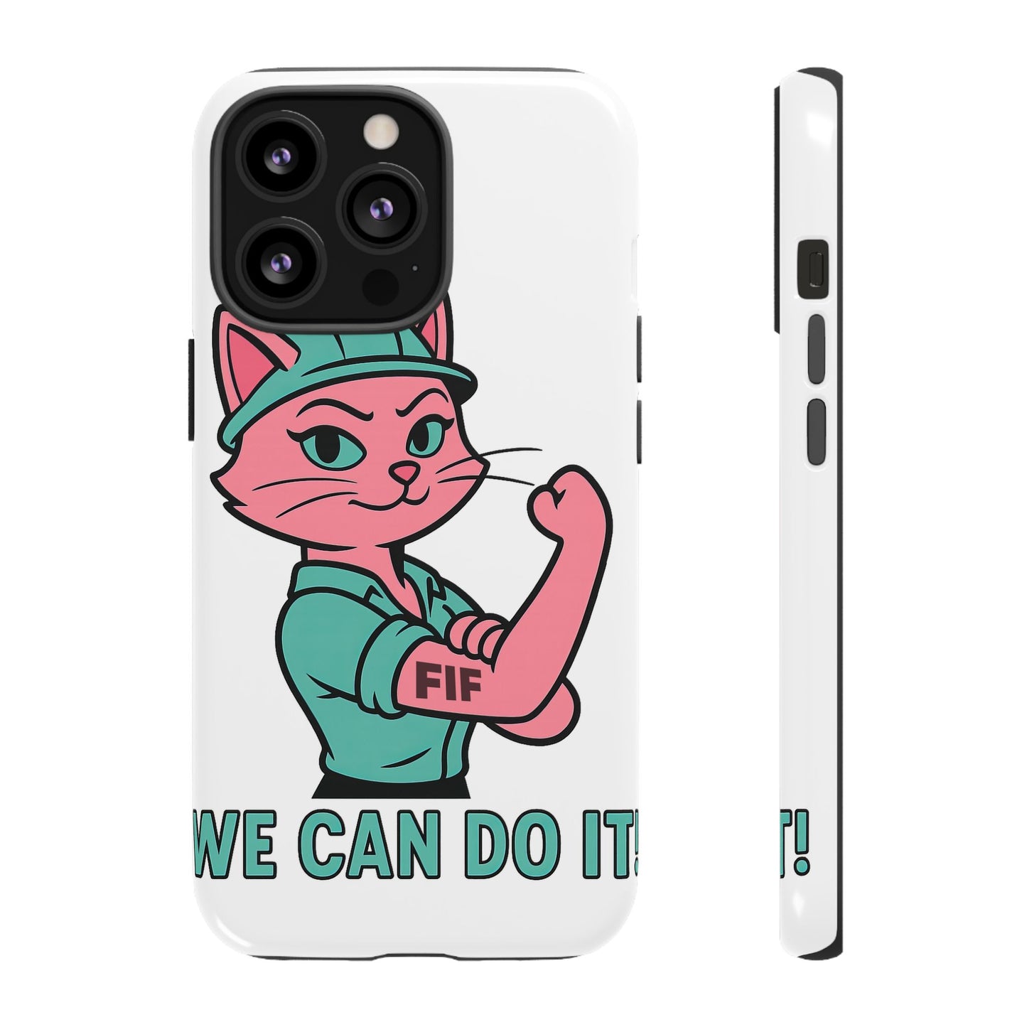 We Can Do It! Tough Phone Case