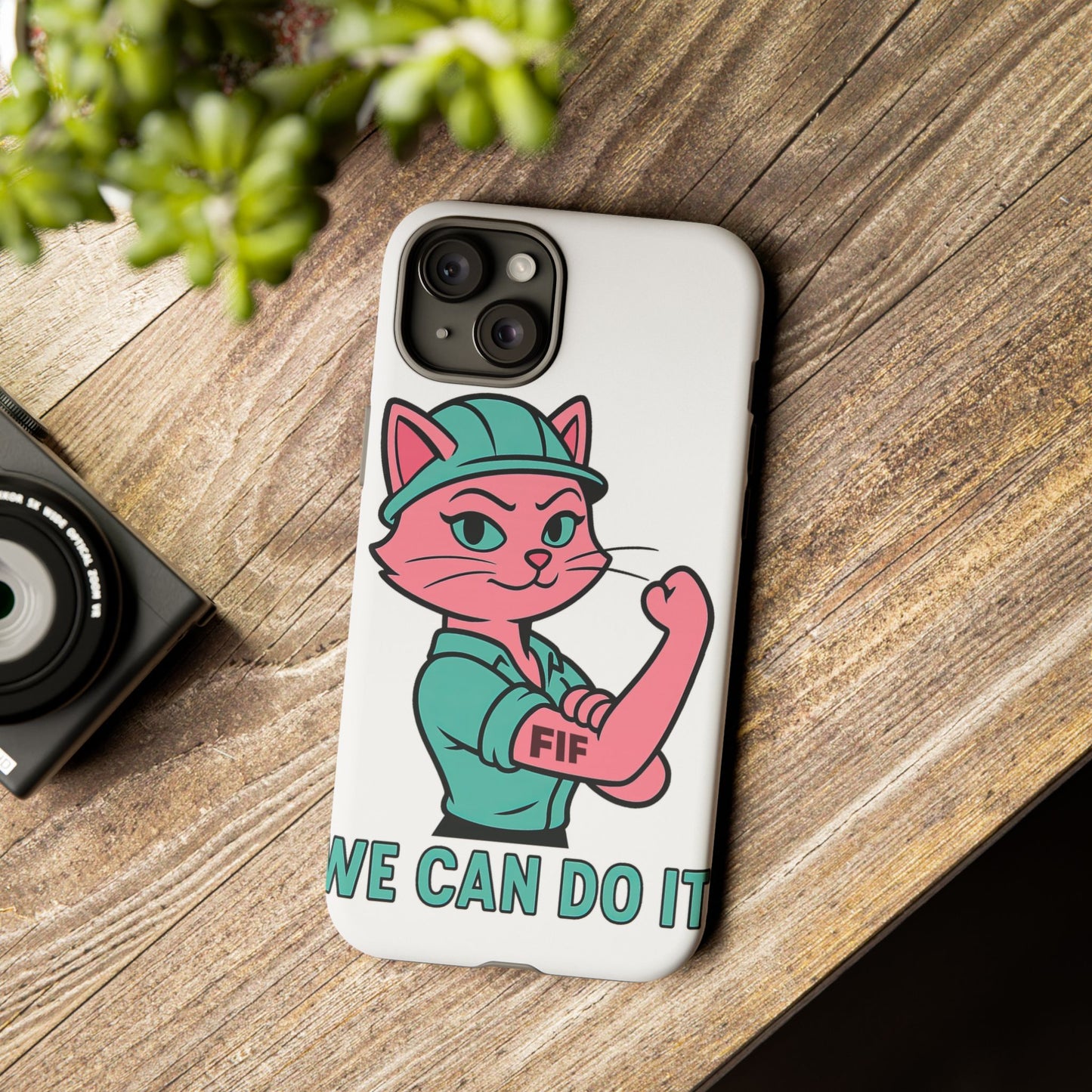 We Can Do It! Tough Phone Case