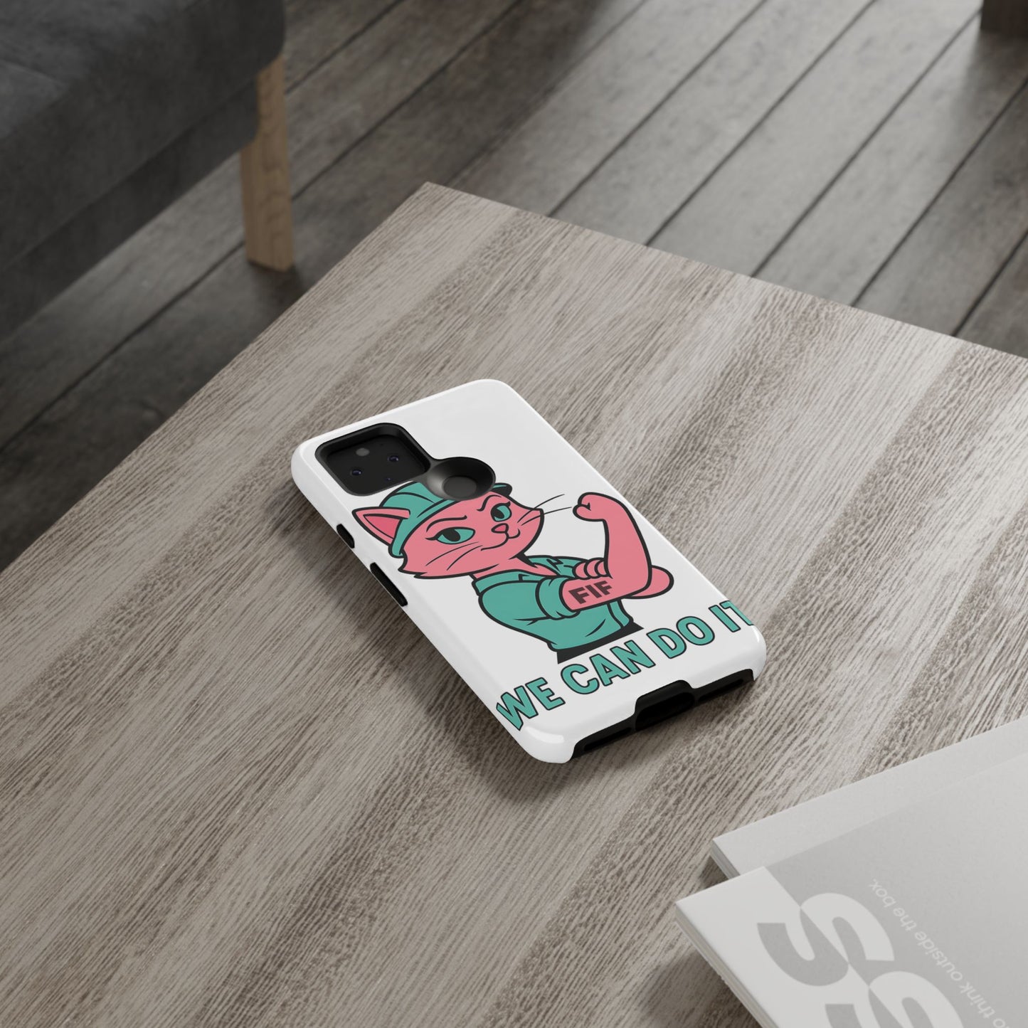 We Can Do It! Tough Phone Case