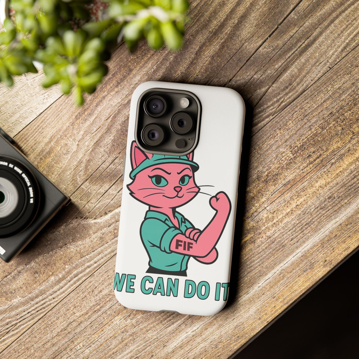 We Can Do It! Tough Phone Case