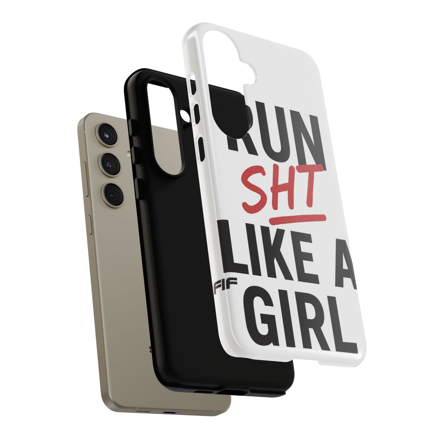 Run Sh*t Like A Girl Tough Phone Case