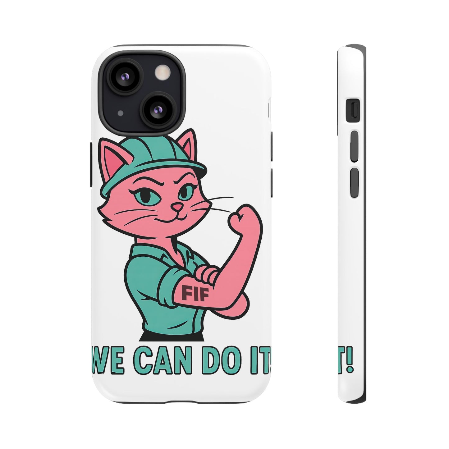 We Can Do It! Tough Phone Case