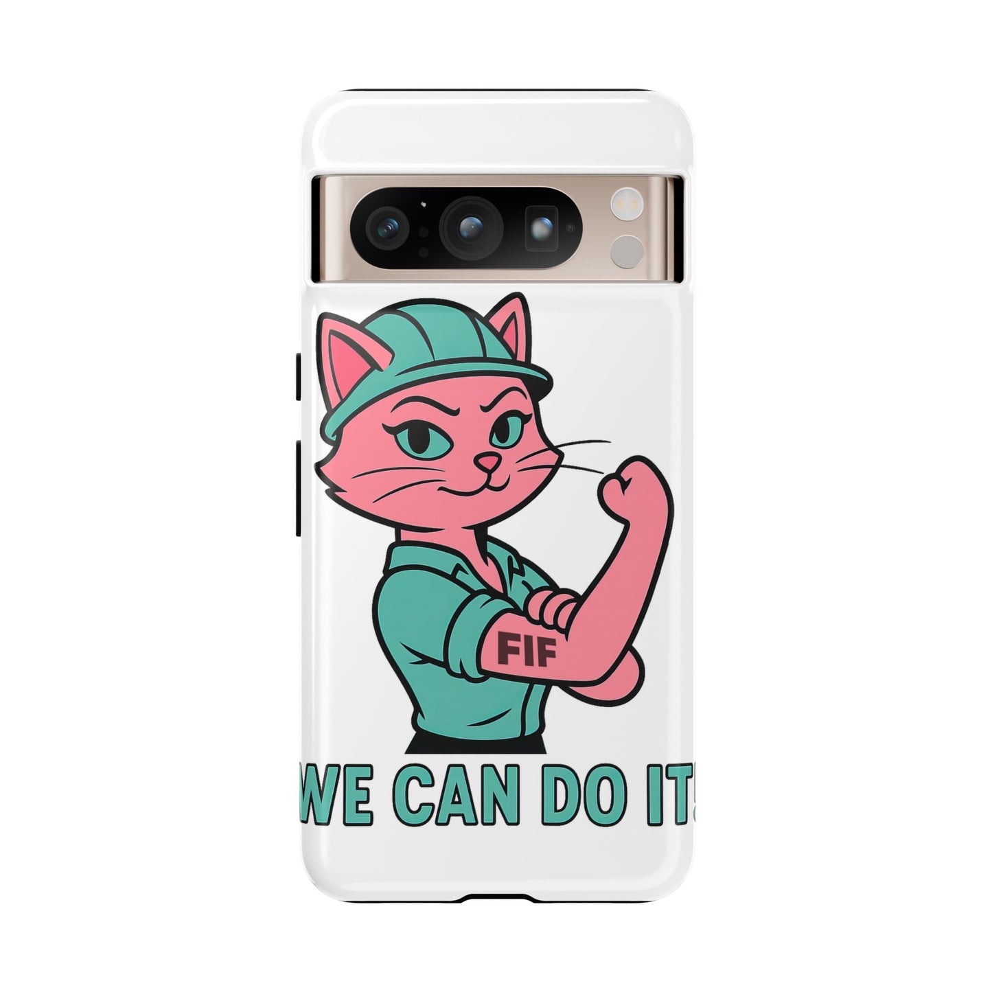 We Can Do It! Tough Phone Case