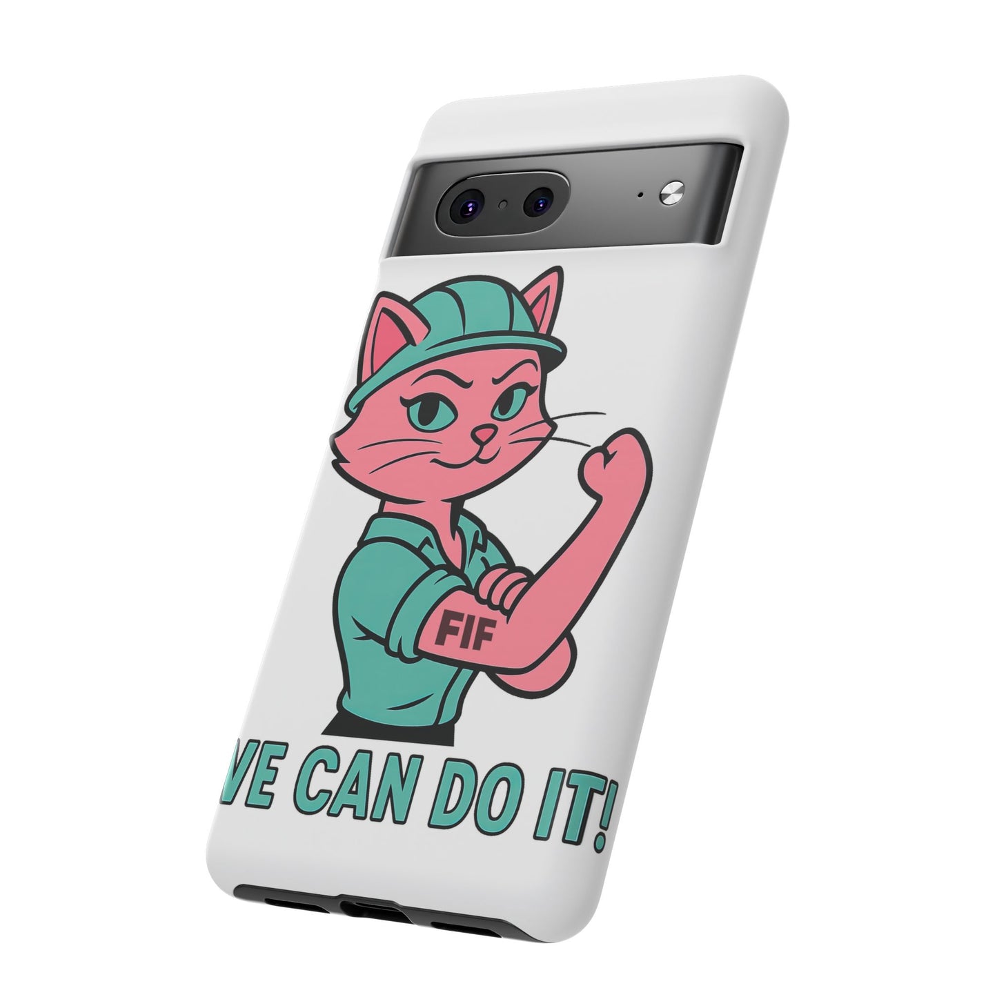 We Can Do It! Tough Phone Case