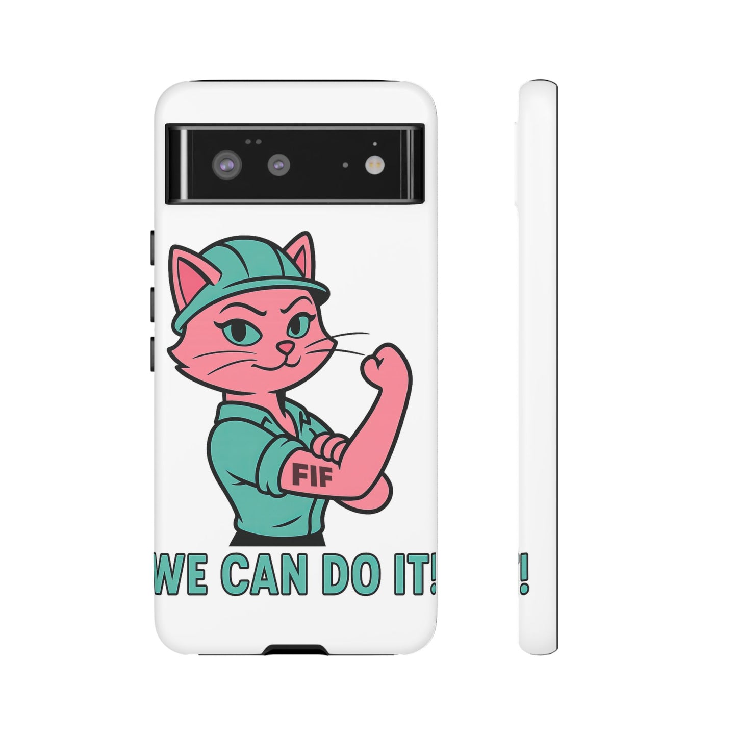 We Can Do It! Tough Phone Case