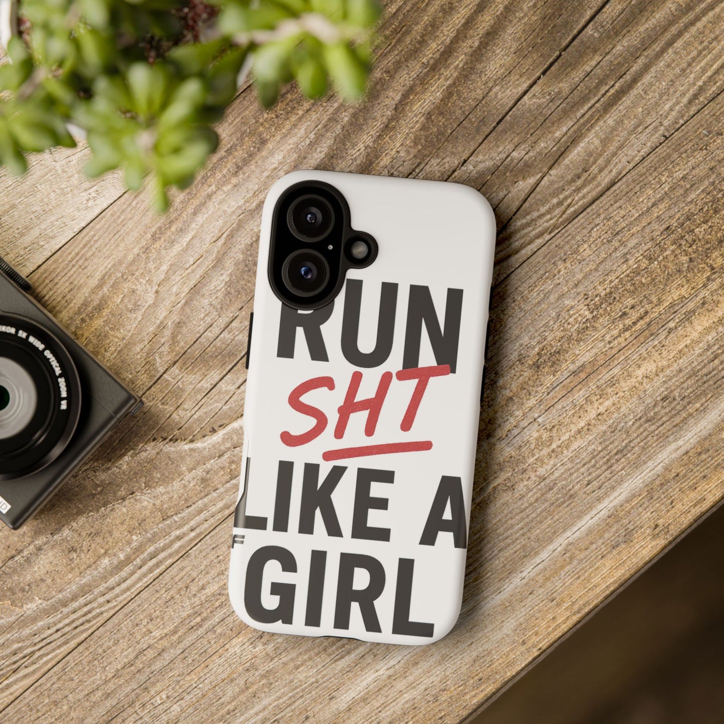 Run Sh*t Like A Girl Tough Phone Case