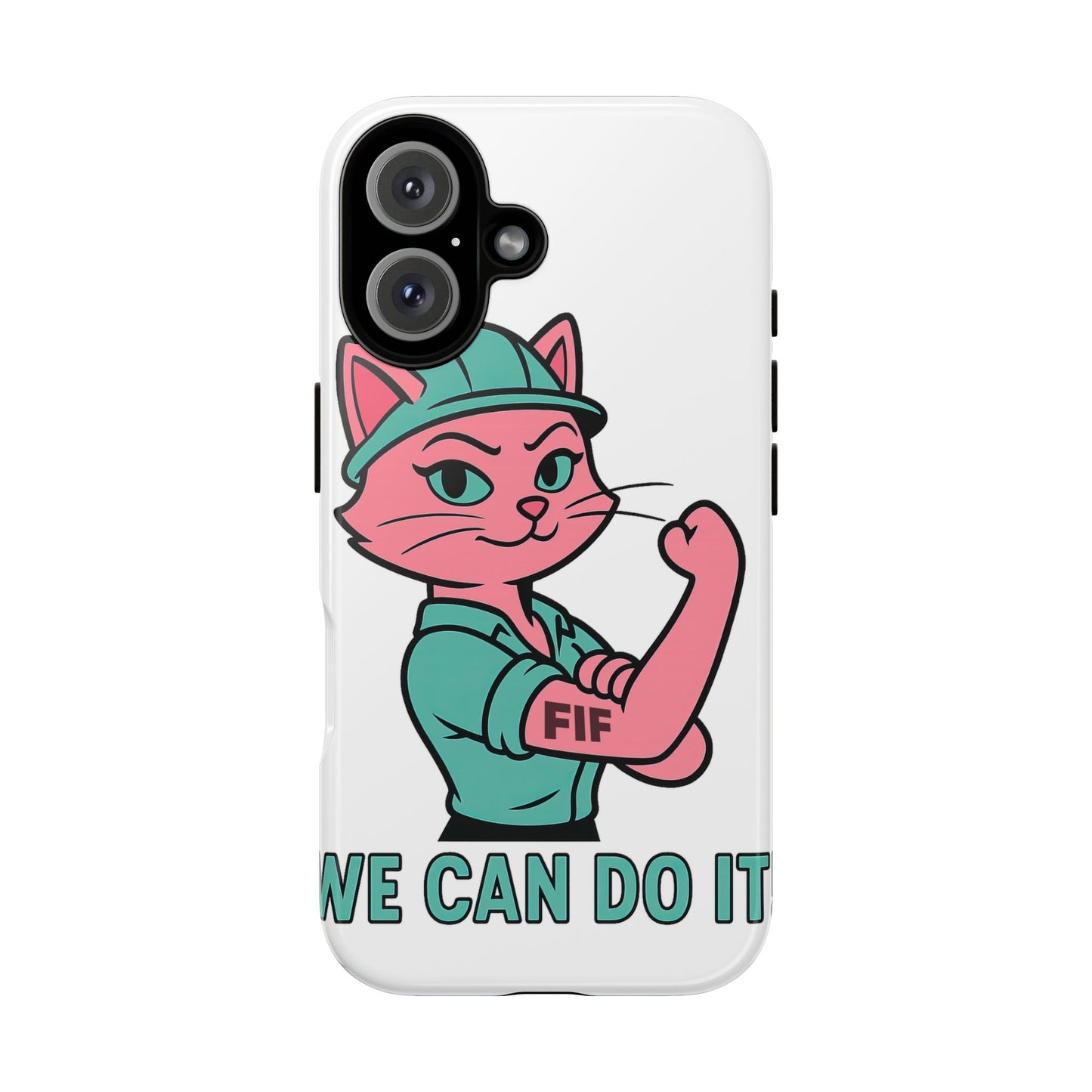 We Can Do It! Tough Phone Case
