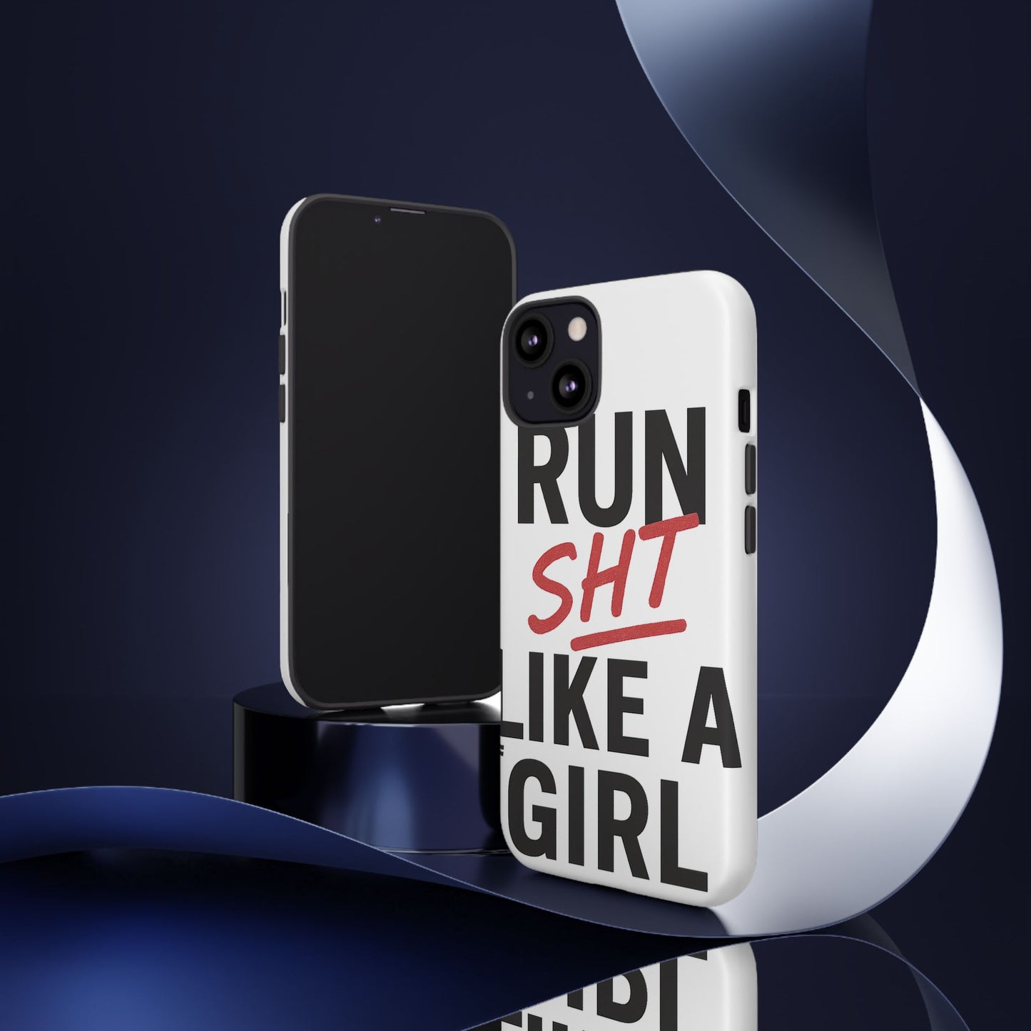 Run Sh*t Like A Girl Tough Phone Case