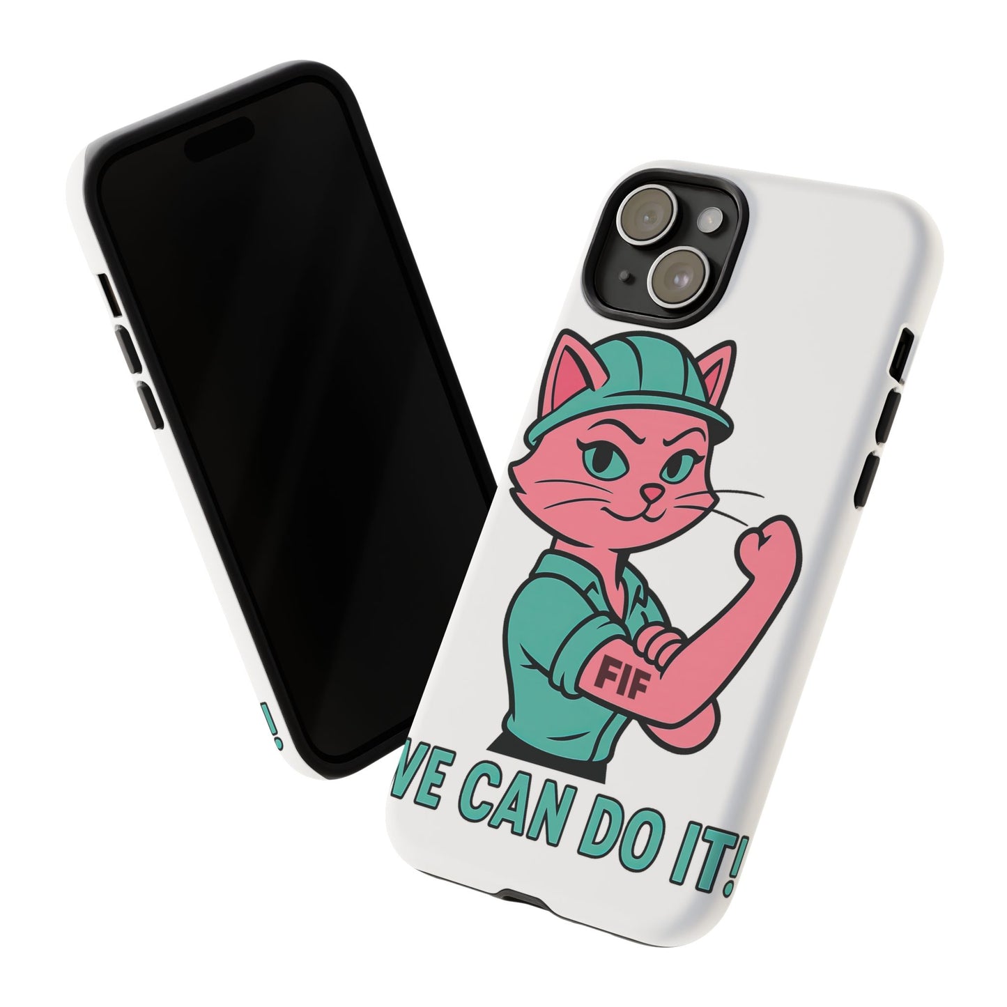 We Can Do It! Tough Phone Case