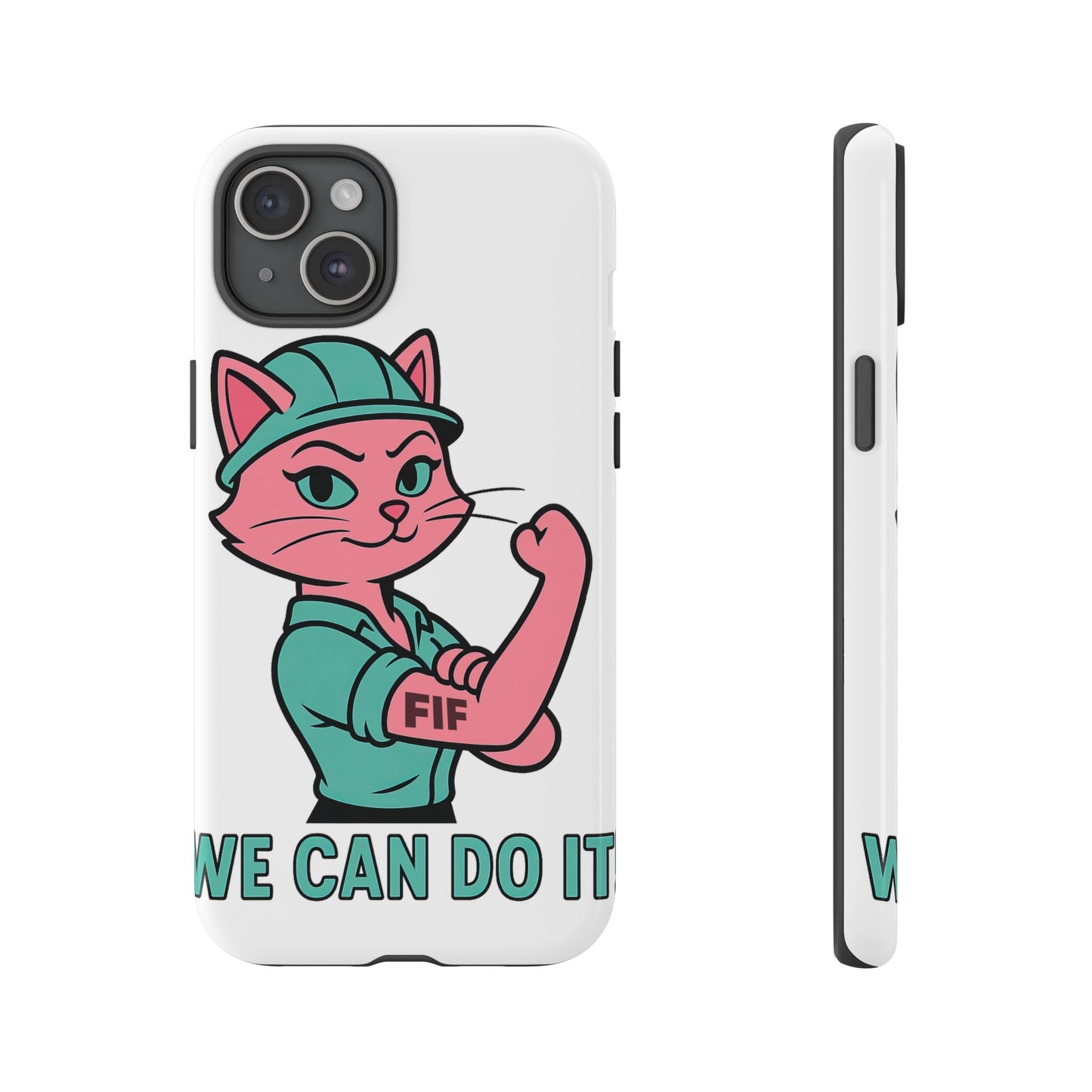 We Can Do It! Tough Phone Case
