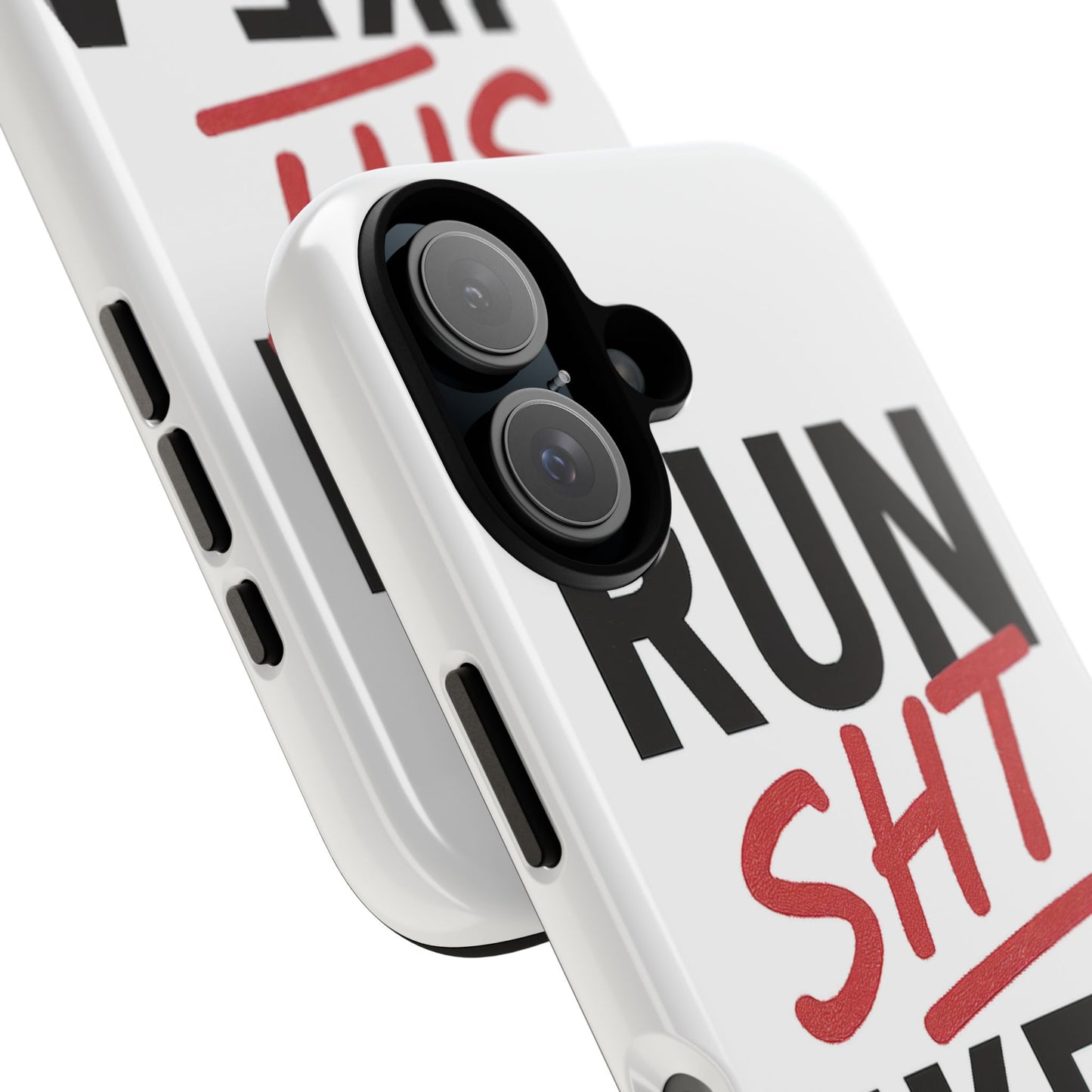Run Sh*t Like A Girl Tough Phone Case