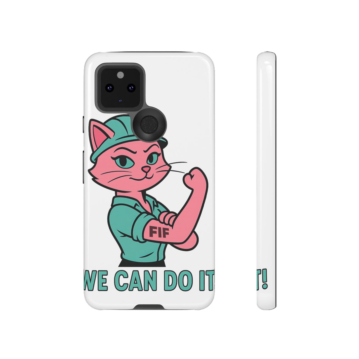 We Can Do It! Tough Phone Case