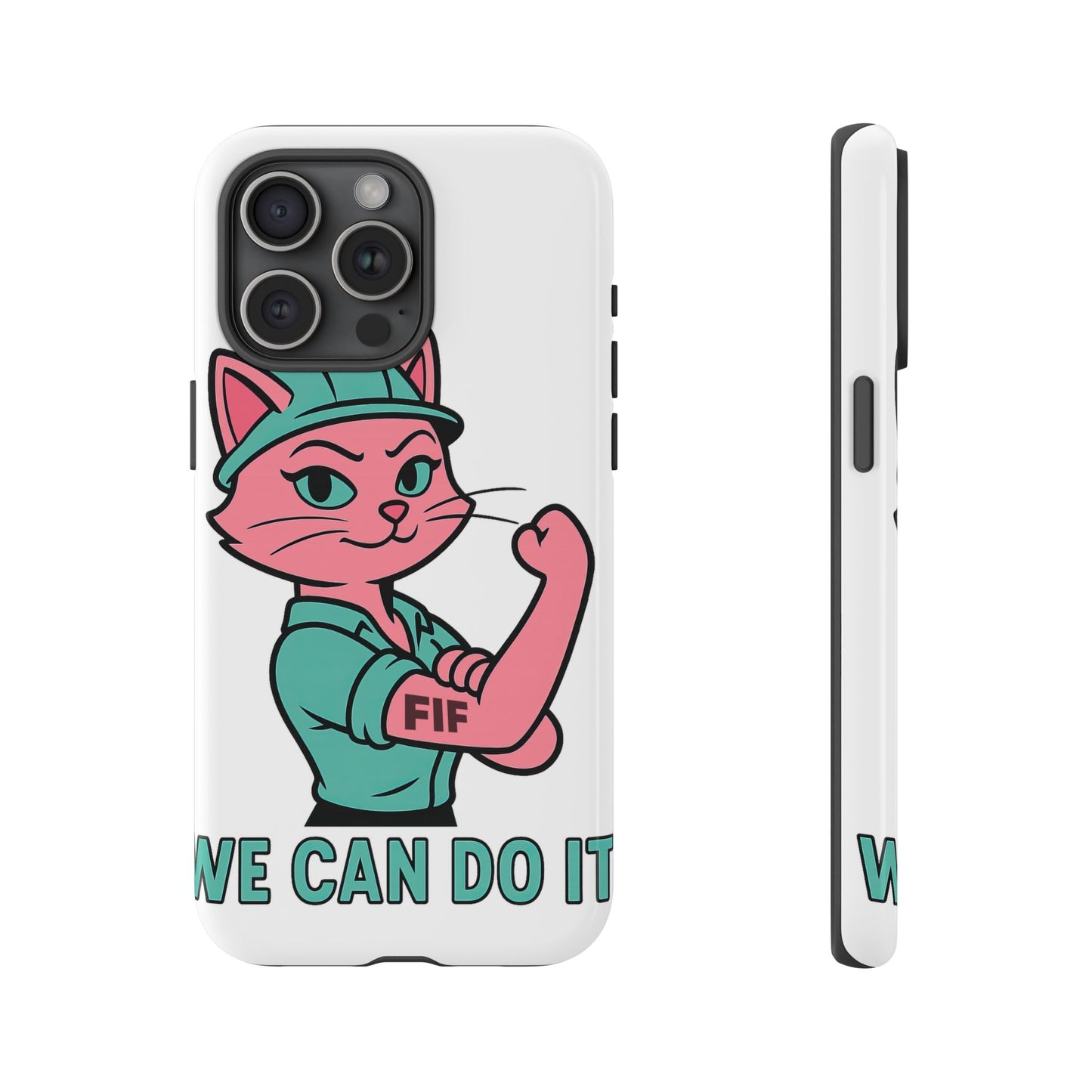 We Can Do It! Tough Phone Case