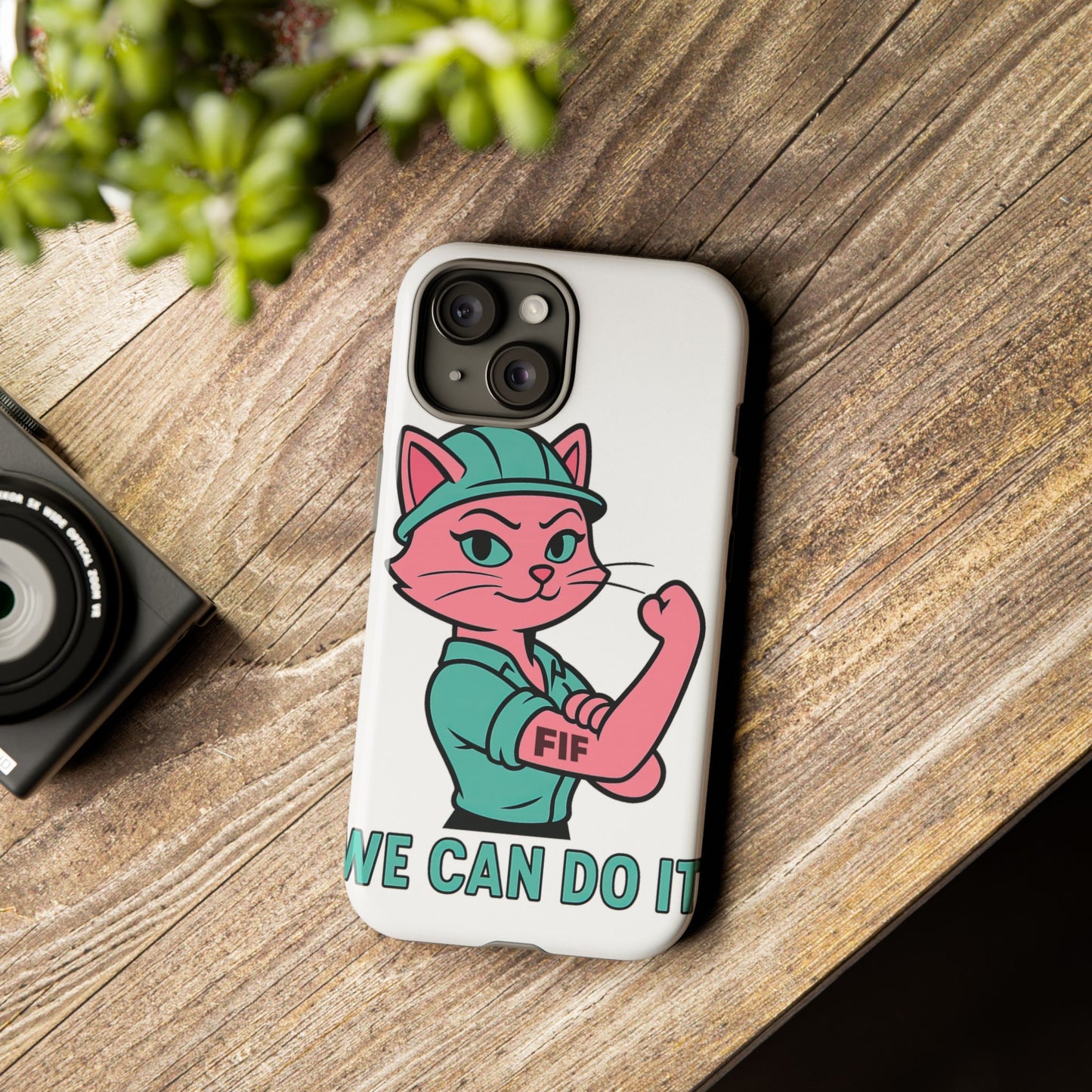 We Can Do It! Tough Phone Case