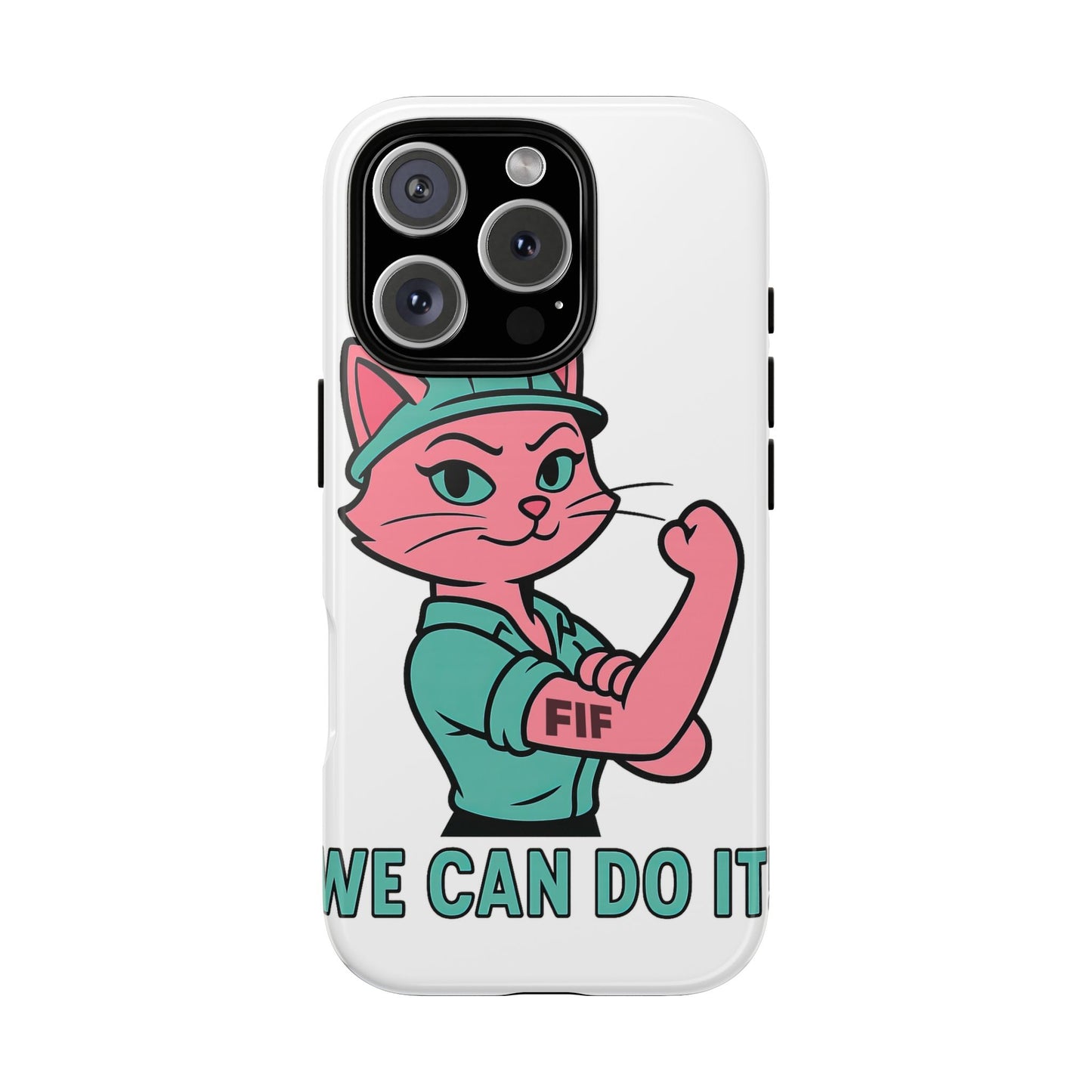 We Can Do It! Tough Phone Case