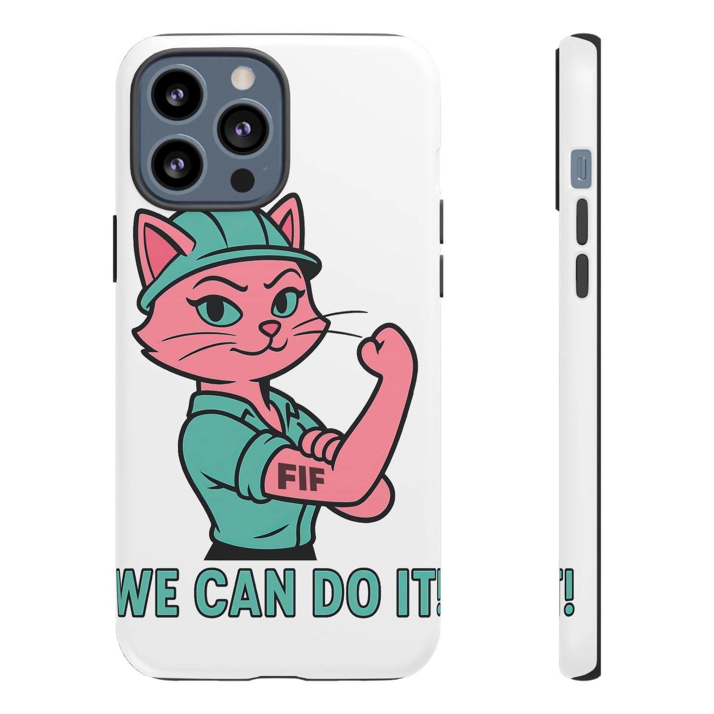 We Can Do It! Tough Phone Case