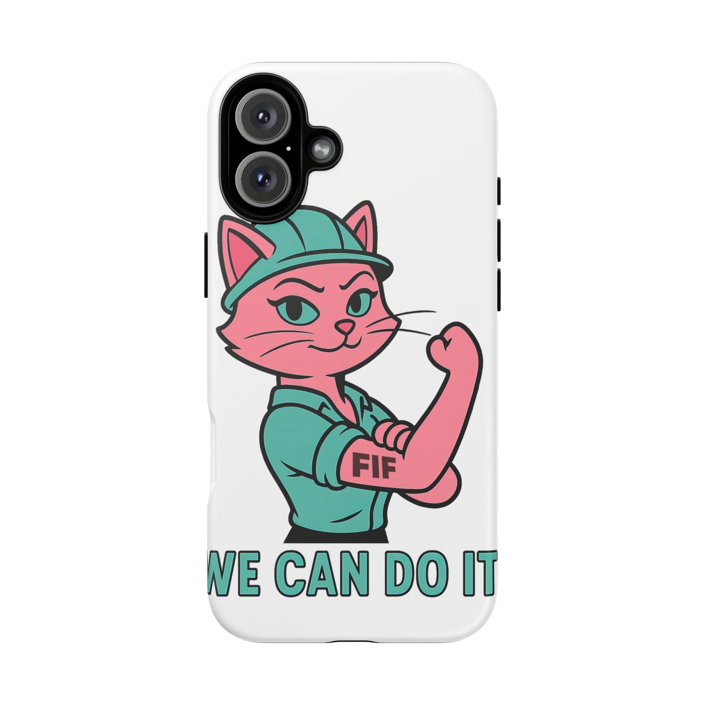 We Can Do It! Tough Phone Case