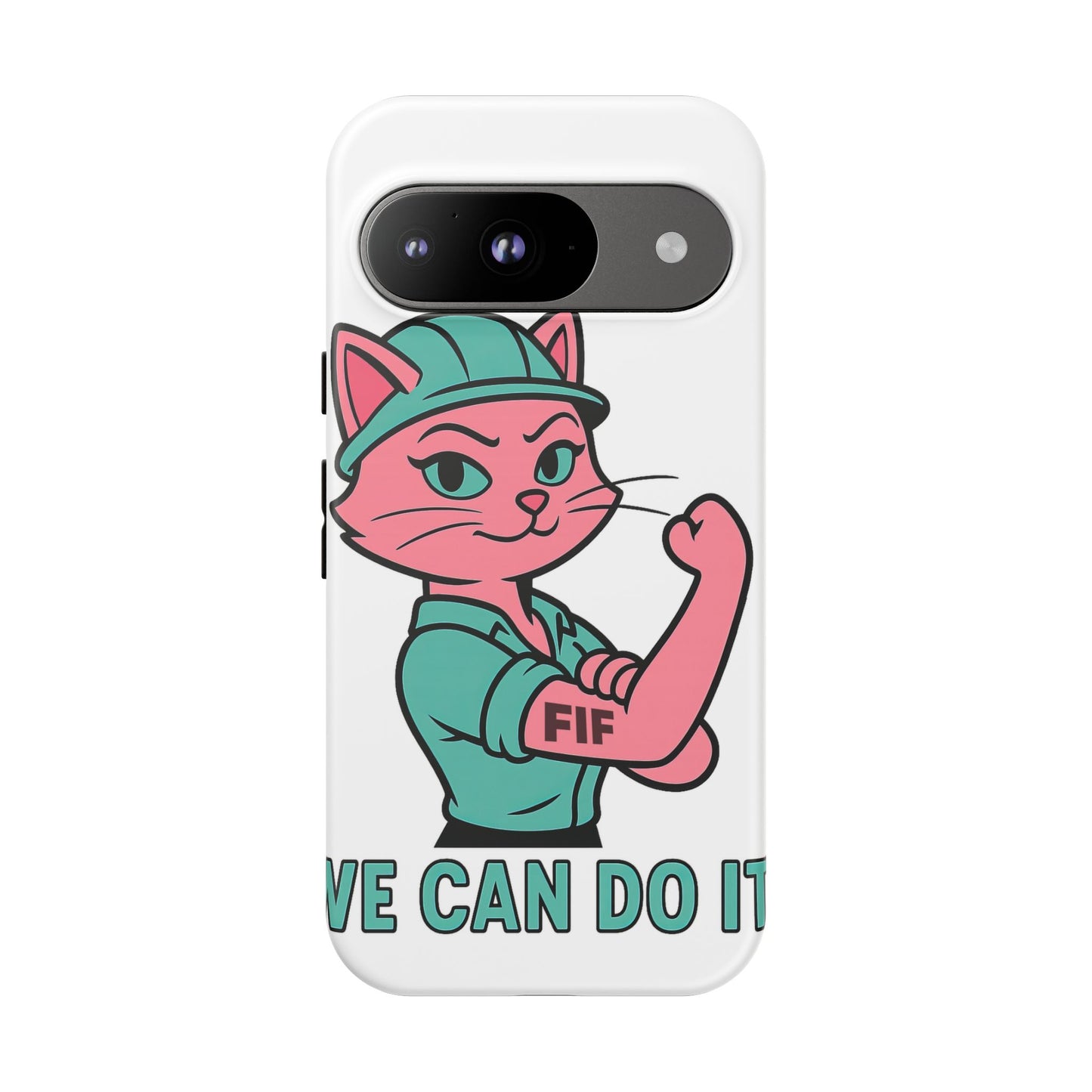 We Can Do It! Tough Phone Case
