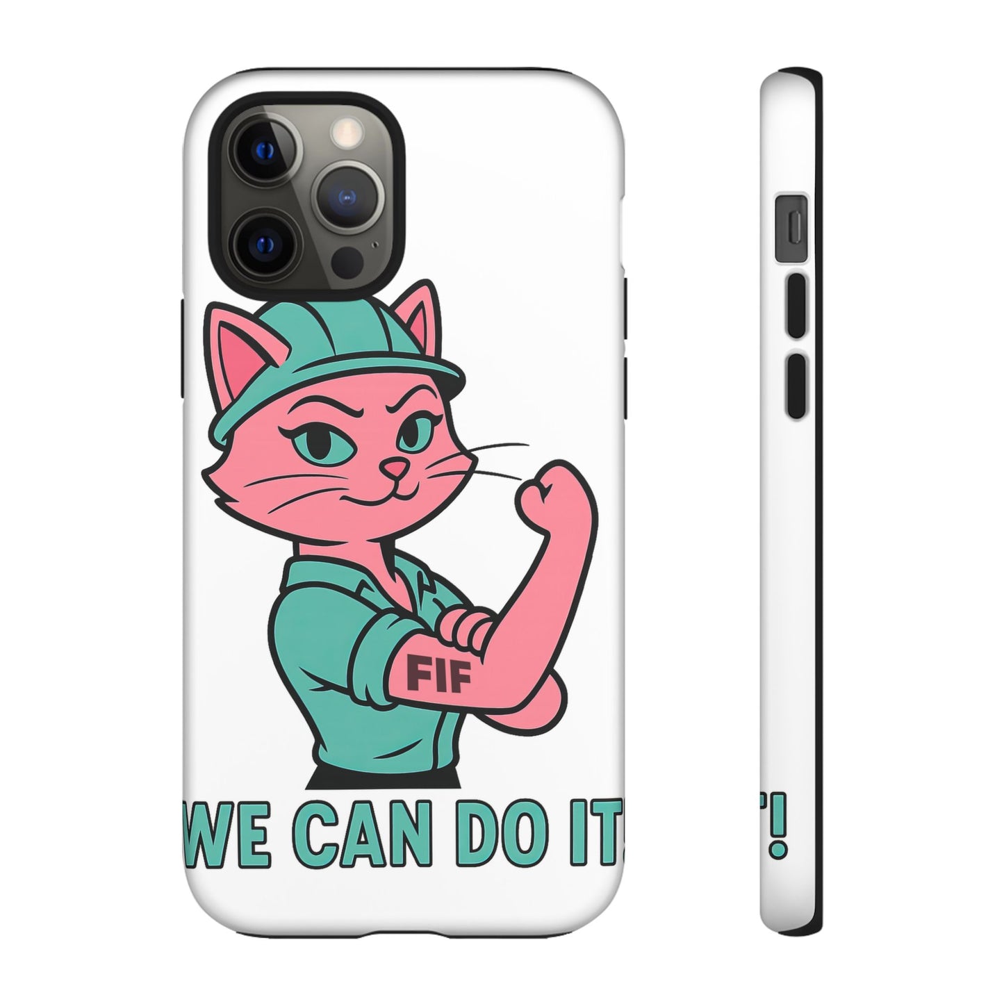 We Can Do It! Tough Phone Case