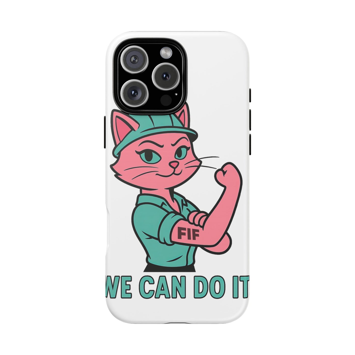 We Can Do It! Tough Phone Case