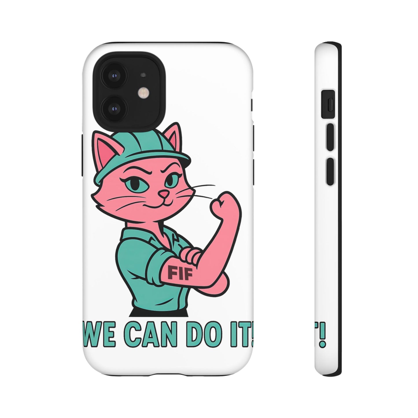 We Can Do It! Tough Phone Case