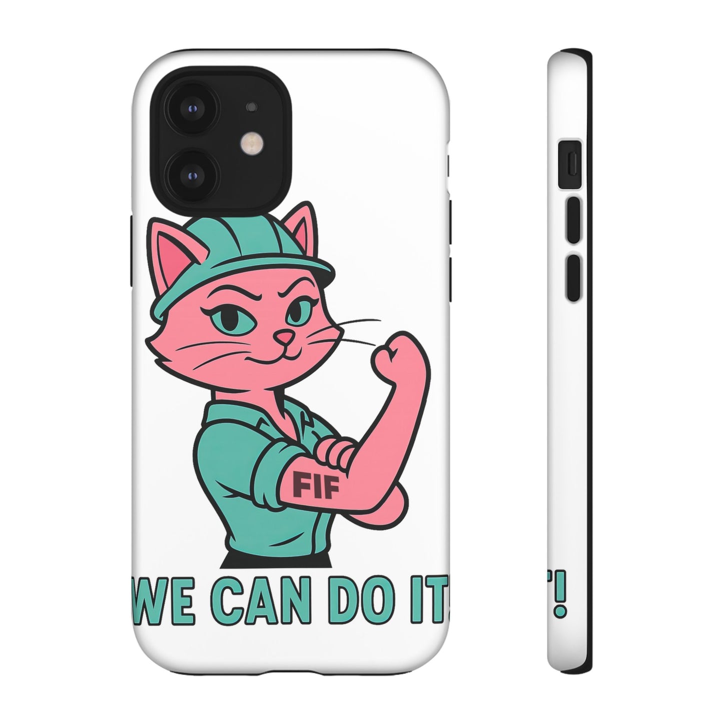 We Can Do It! Tough Phone Case