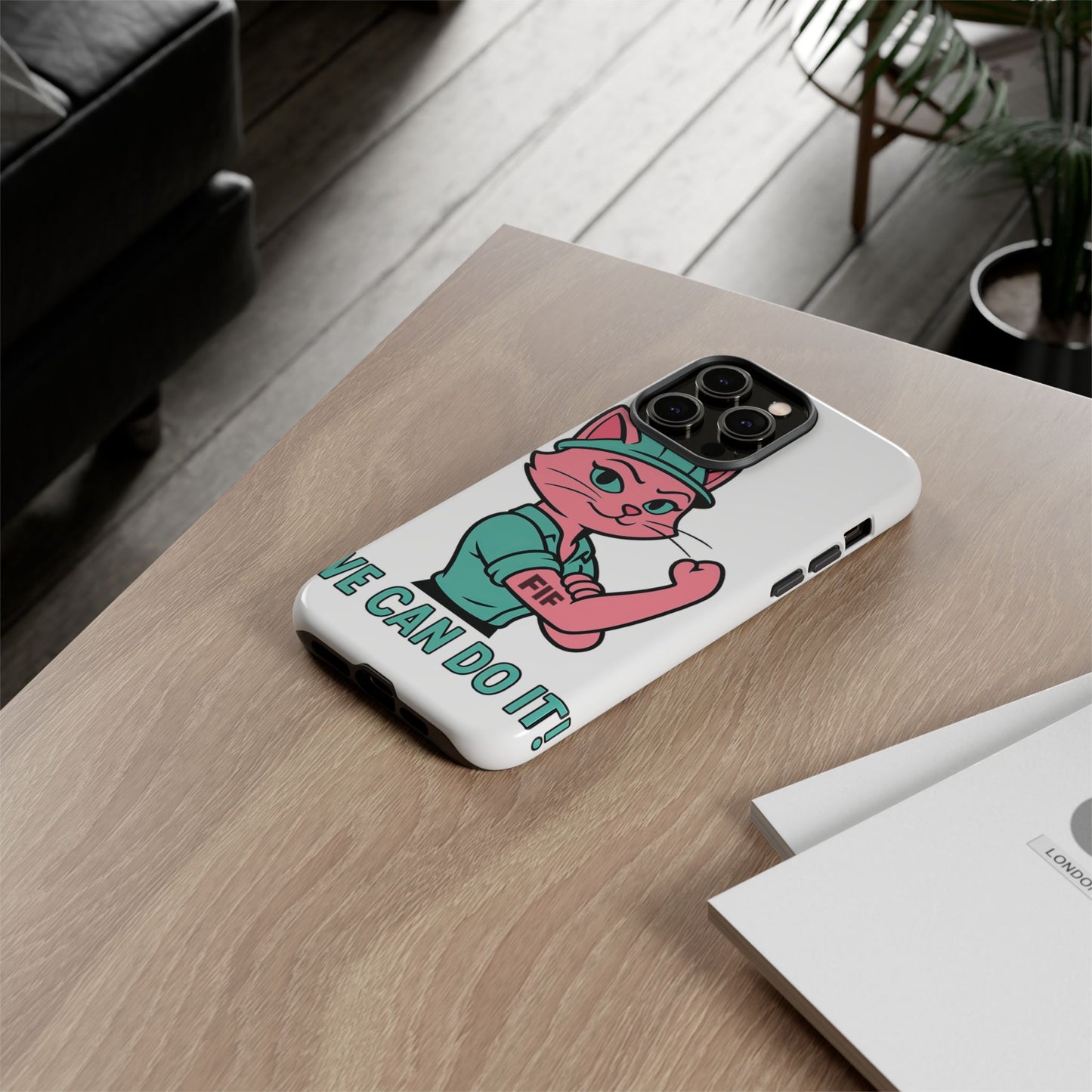 We Can Do It! Tough Phone Case