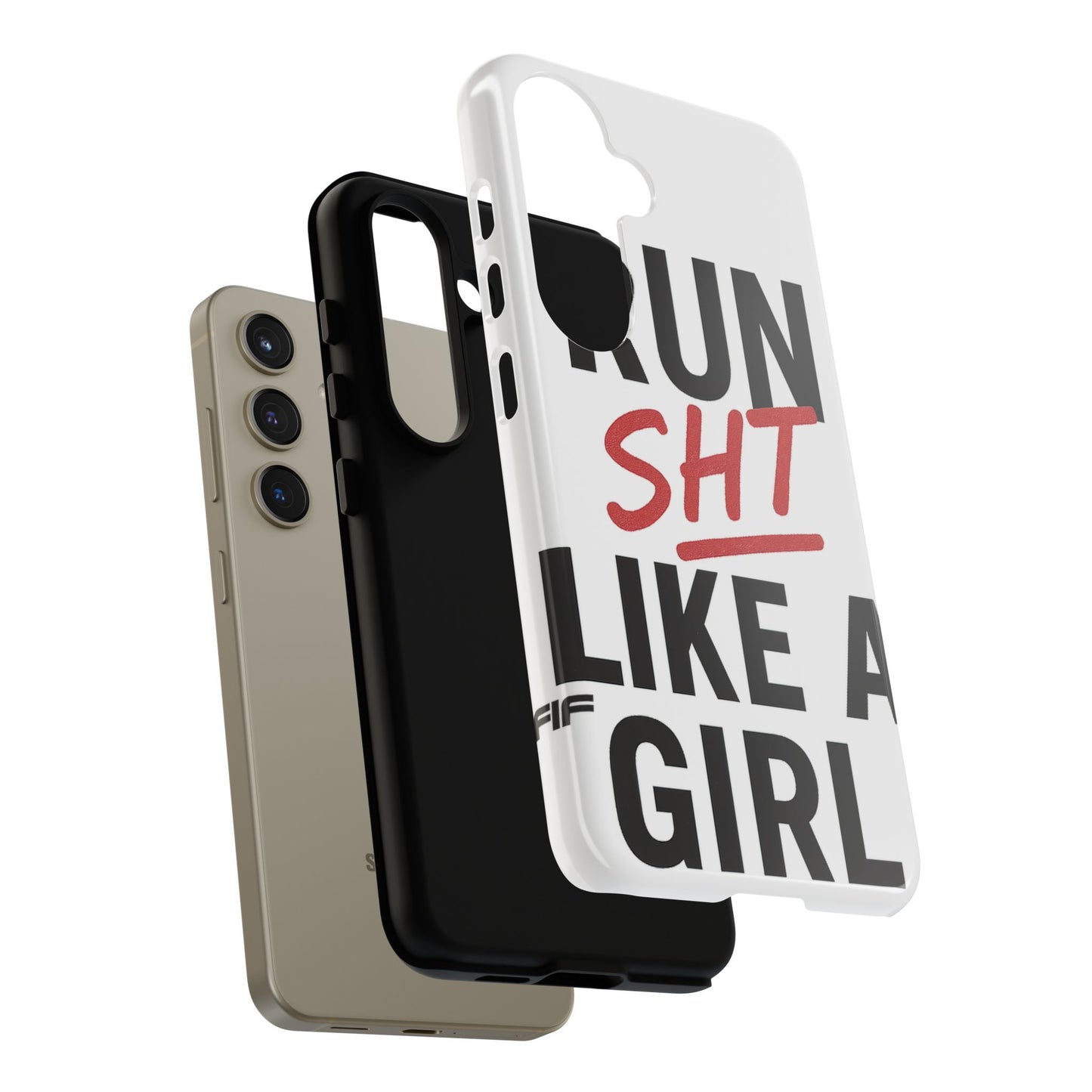 Run Sh*t Like A Girl Tough Phone Case