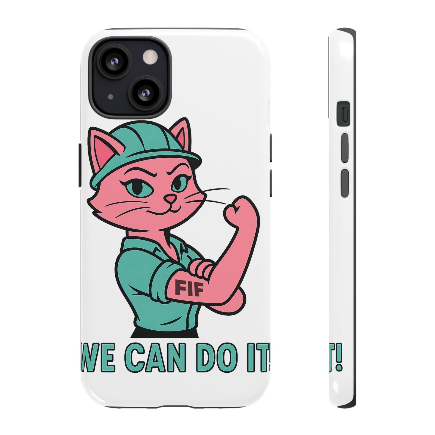 We Can Do It! Tough Phone Case