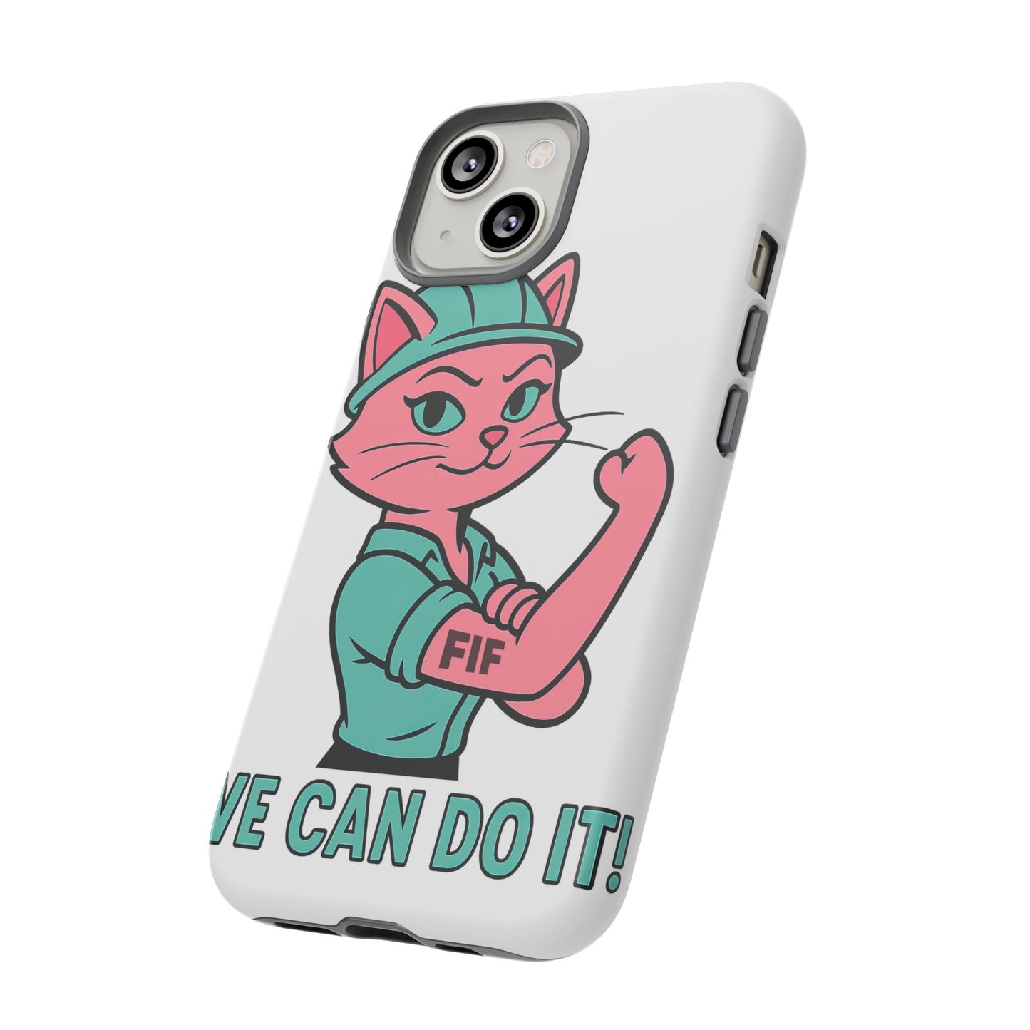 We Can Do It! Tough Phone Case