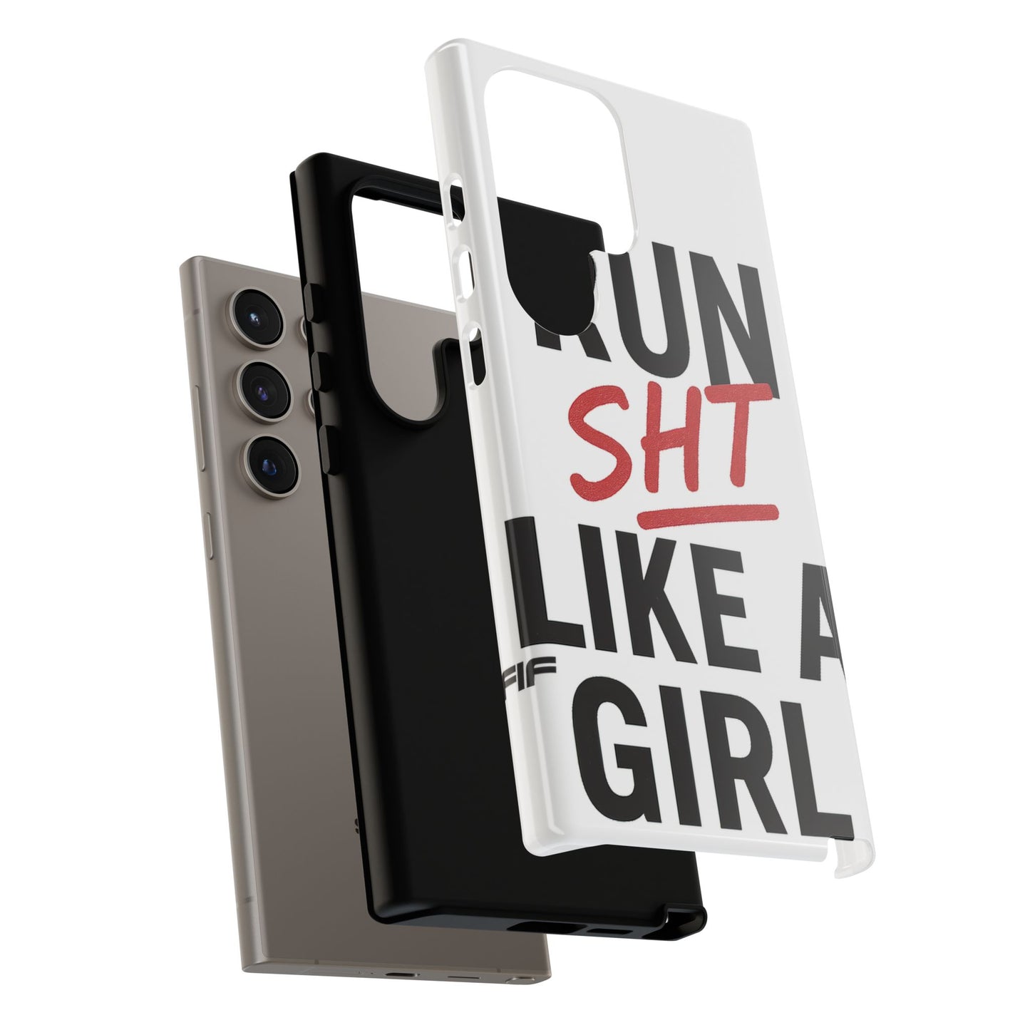 Run Sh*t Like A Girl Tough Phone Case