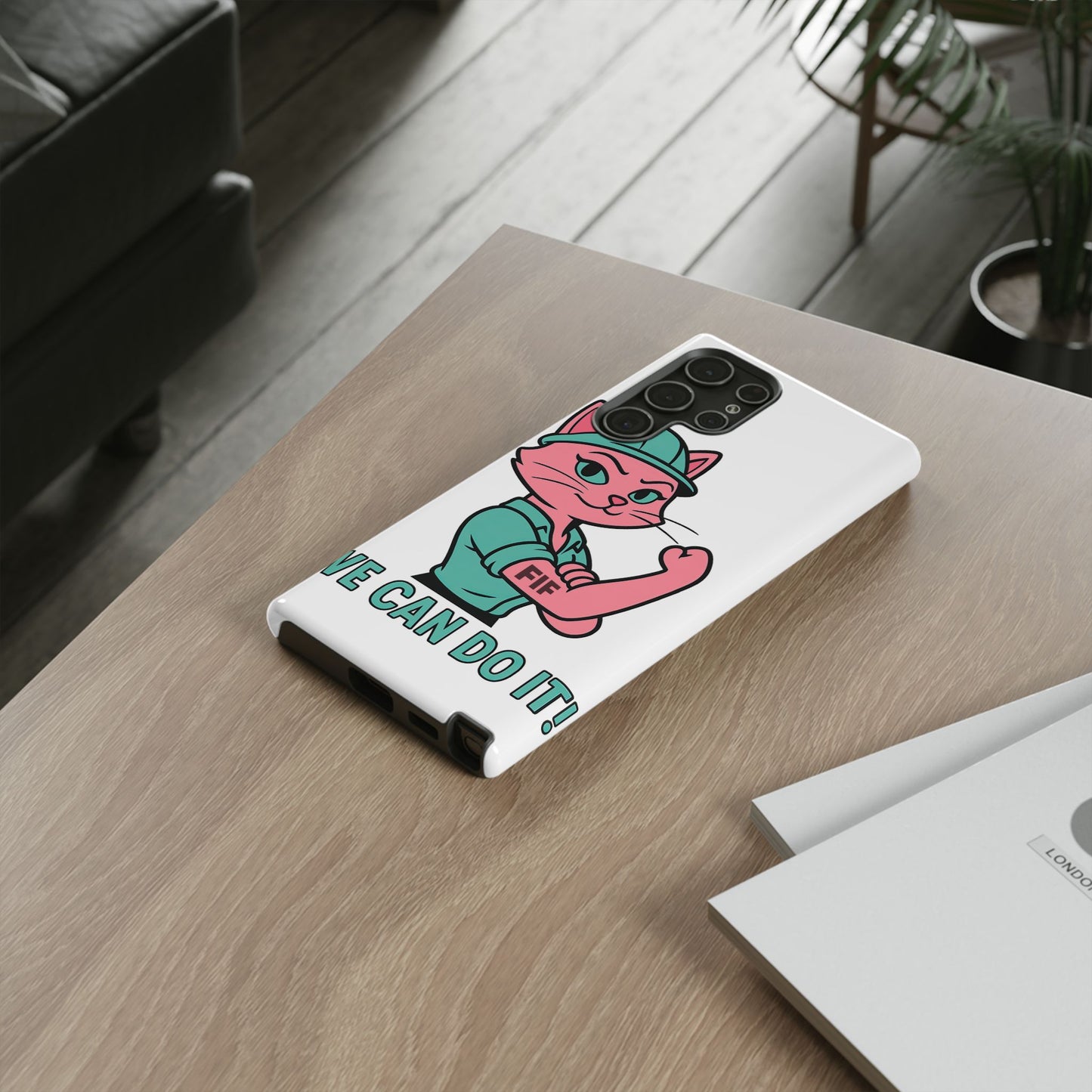 We Can Do It! Tough Phone Case